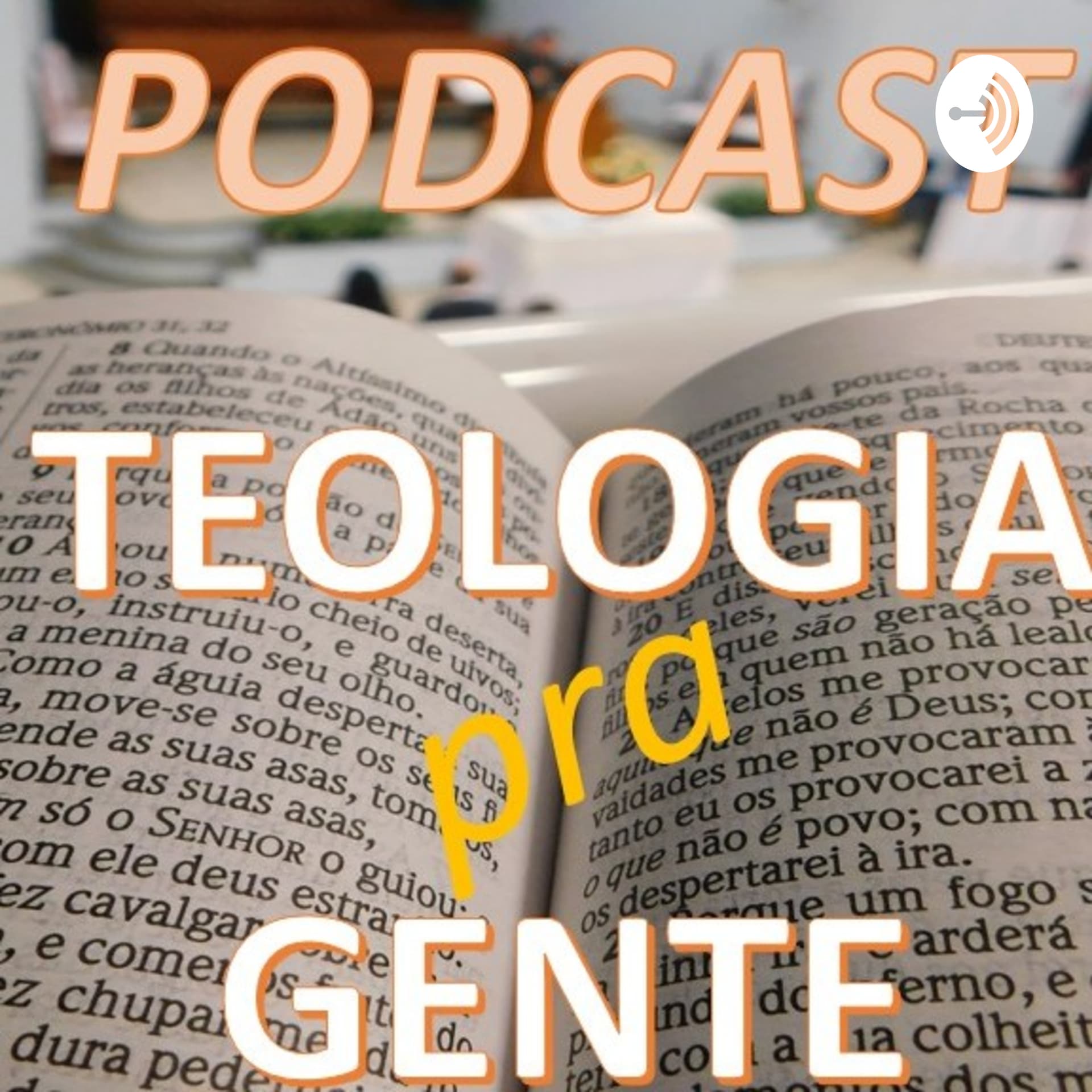 Podcast Teologia pra Gente - Podcasts