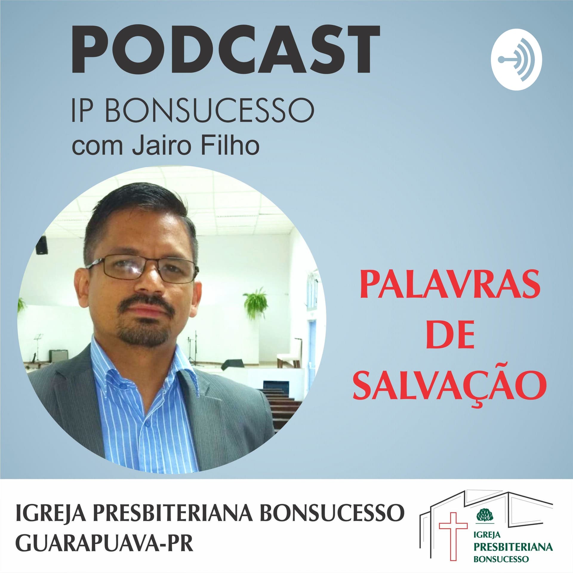 Palavras de salvação - Podcasts