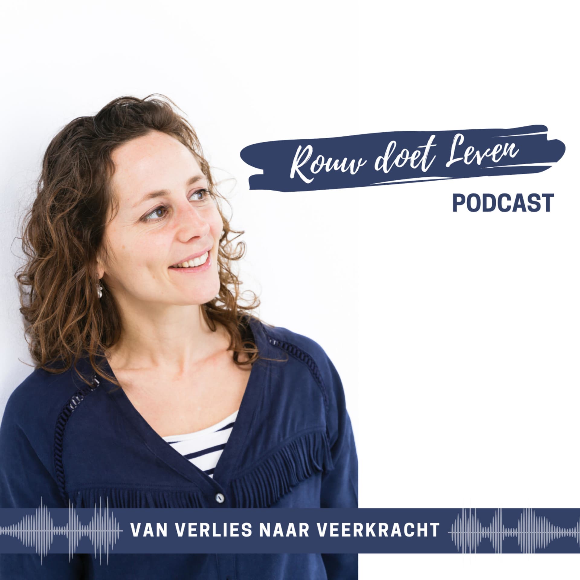 Rouw doet Leven - van Verlies naar Veerkracht - Podcast