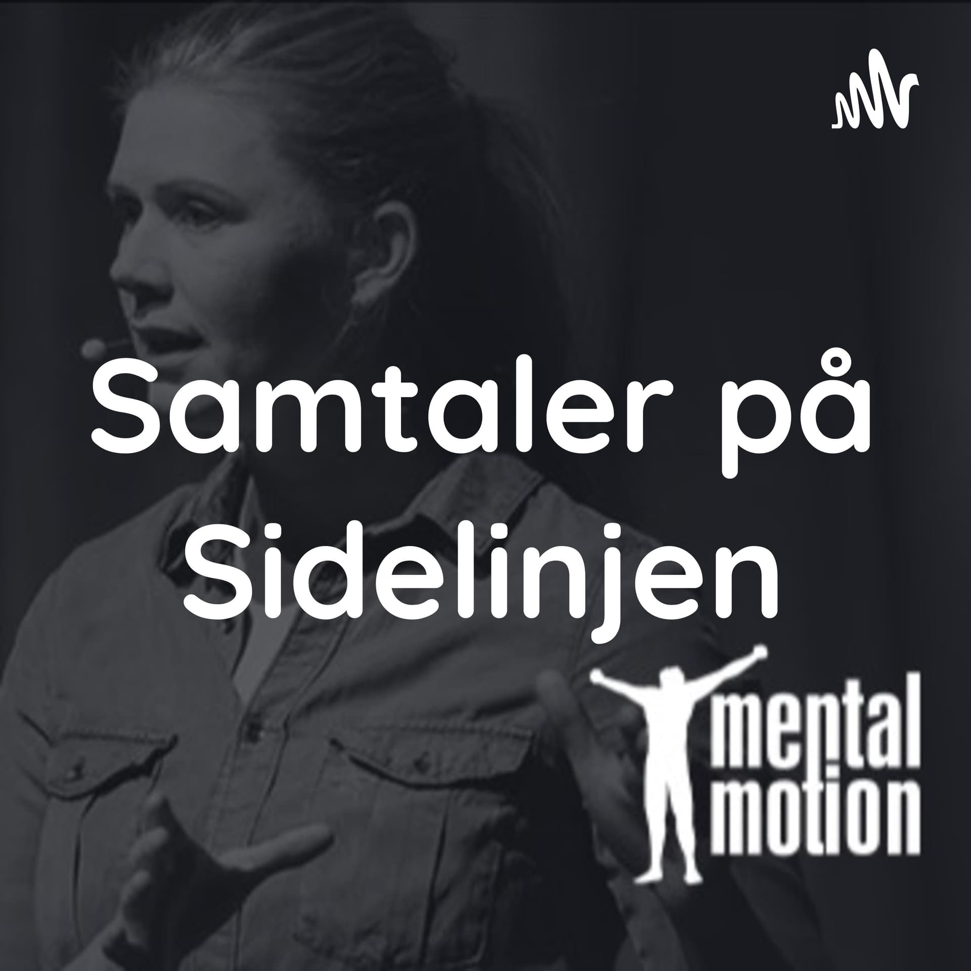 Samtaler på Sidelinjen - Podcasts