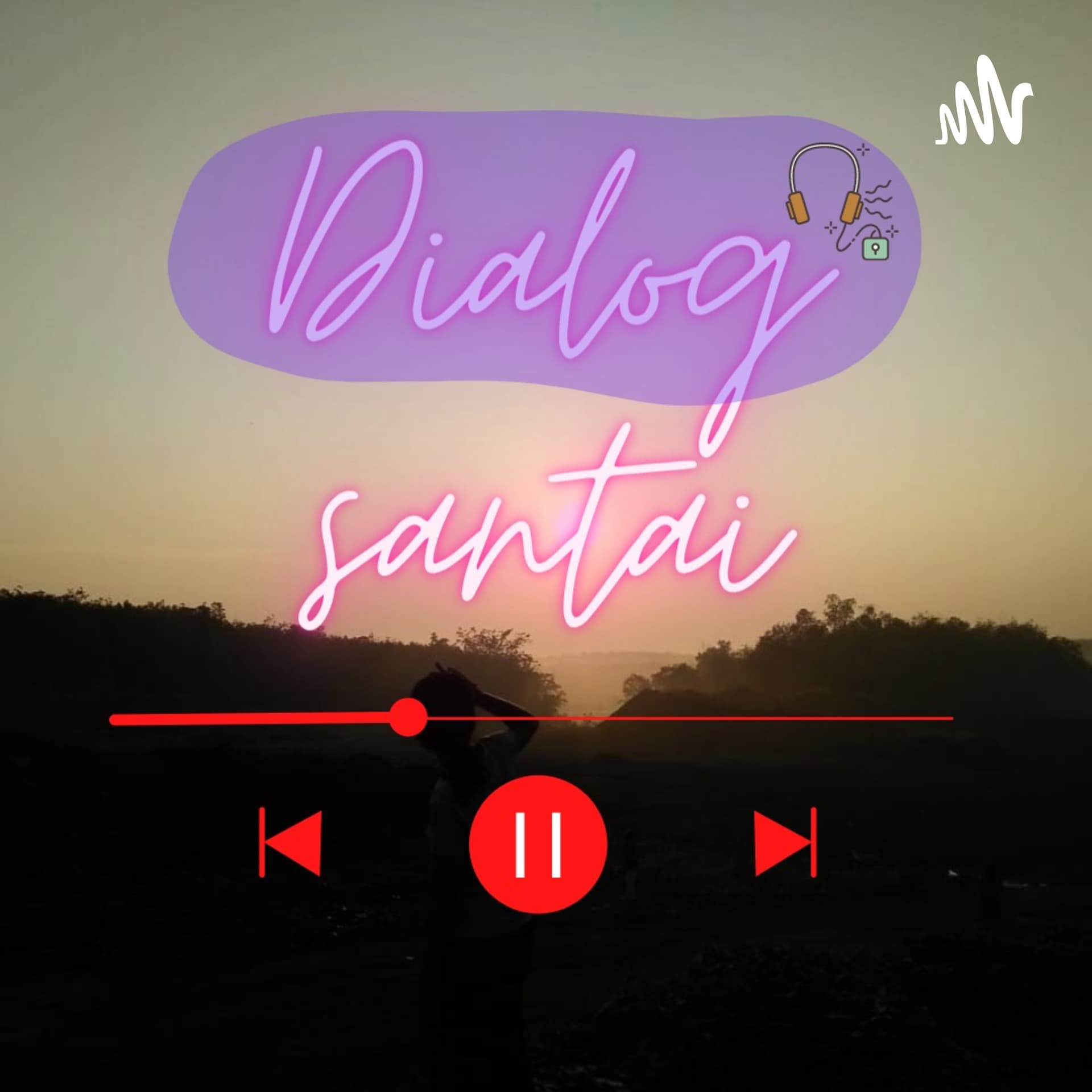 Dialog Santai - Podcasts