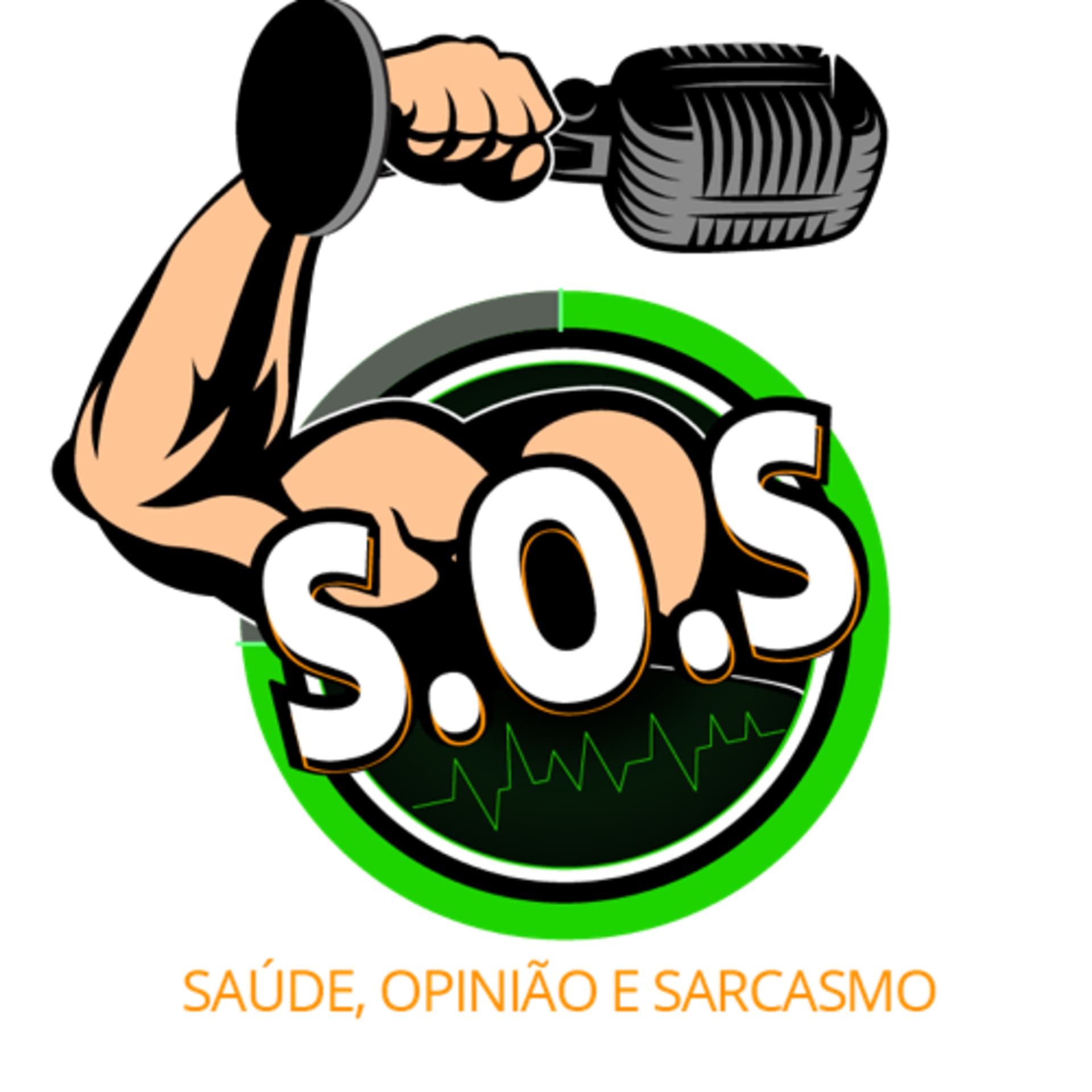 SOS — Saúde, Opinião e Sarcasmo - Podcasts