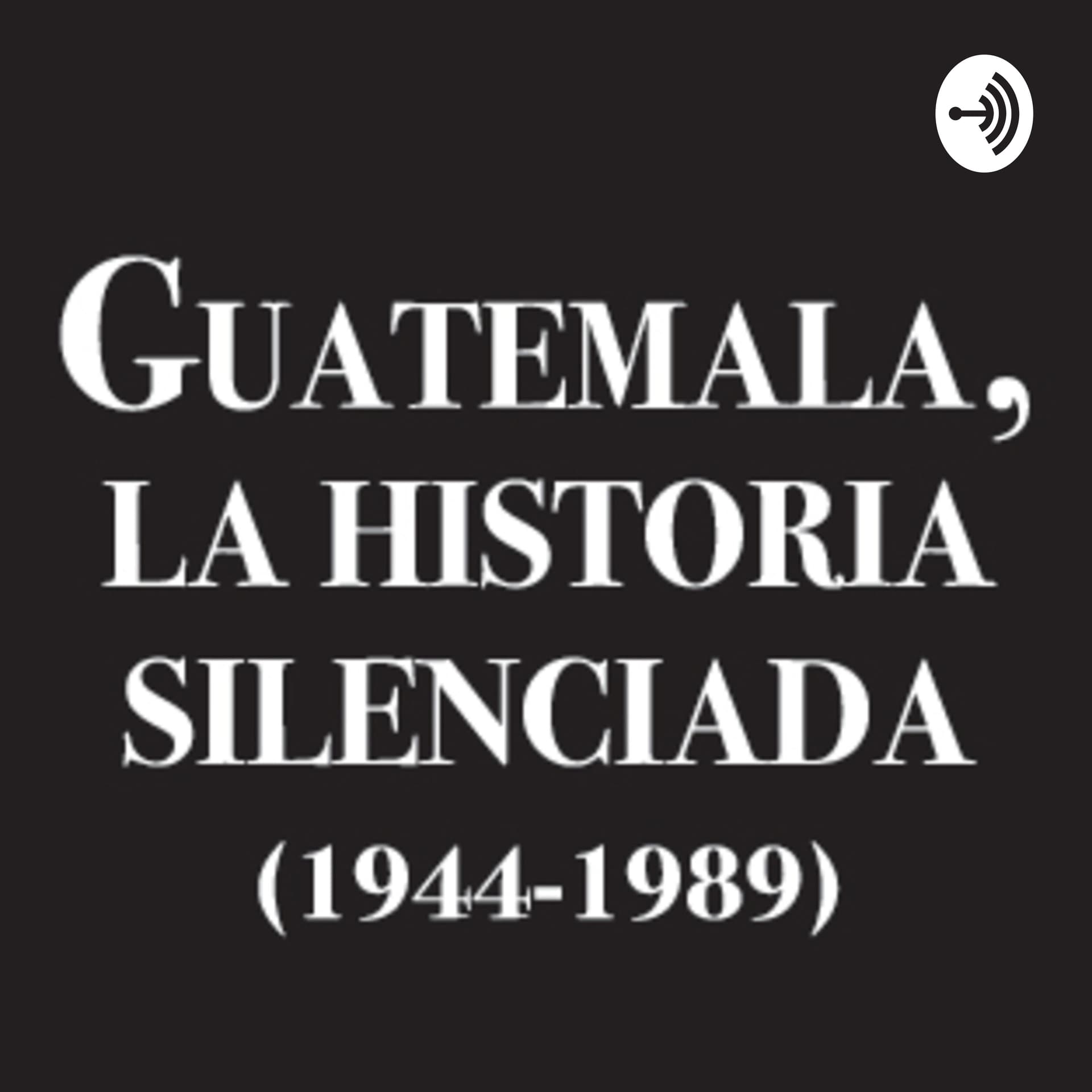 Guatemala, la historia silenciada.(1944-1989)Autor: Carlos Sabino - Podcast