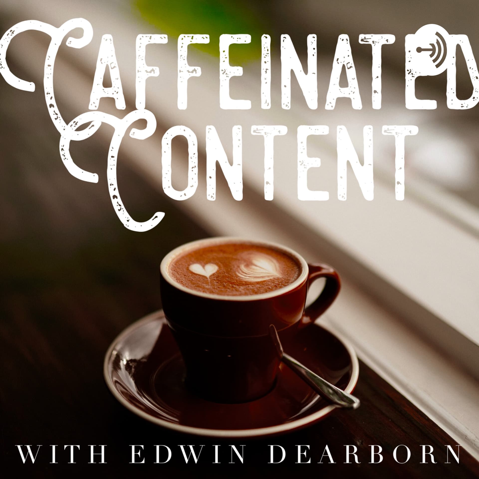Caffeinated Content - Podcasts