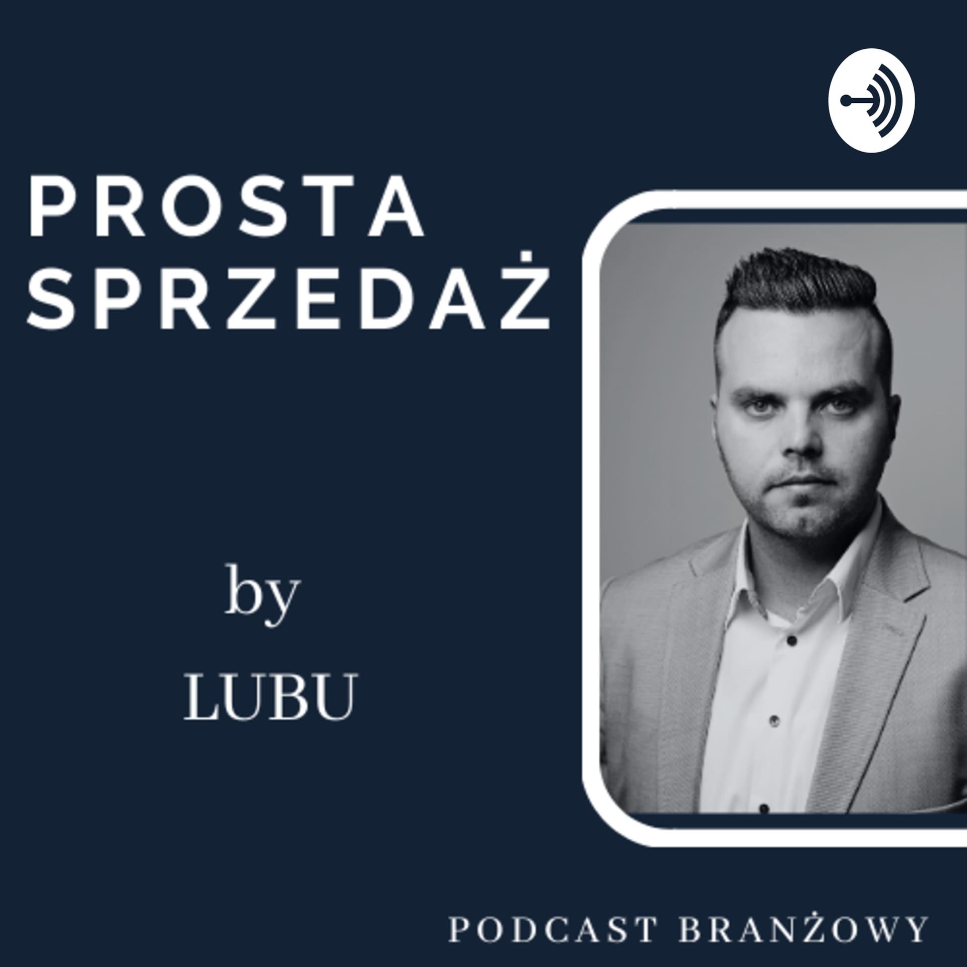 Prosta Sprzedaż - Podcasts