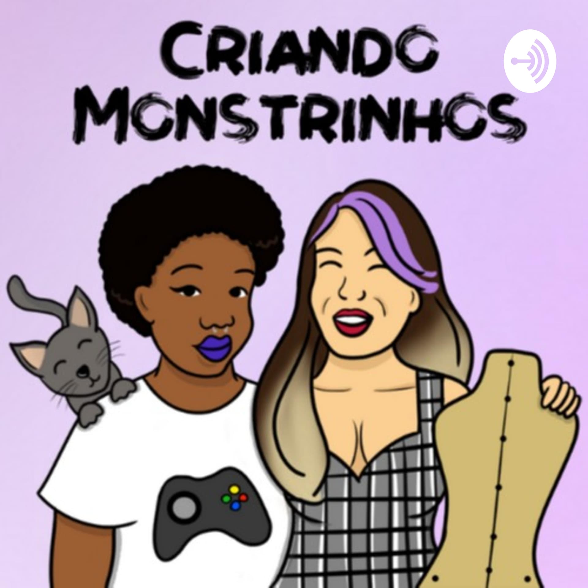 Criando Monstrinhos - Podcasts