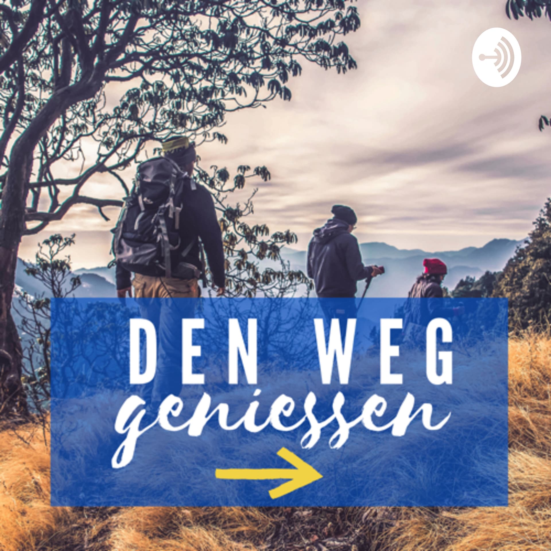 Den Weg geniessen - Pilgern & Wandel - Podcasts