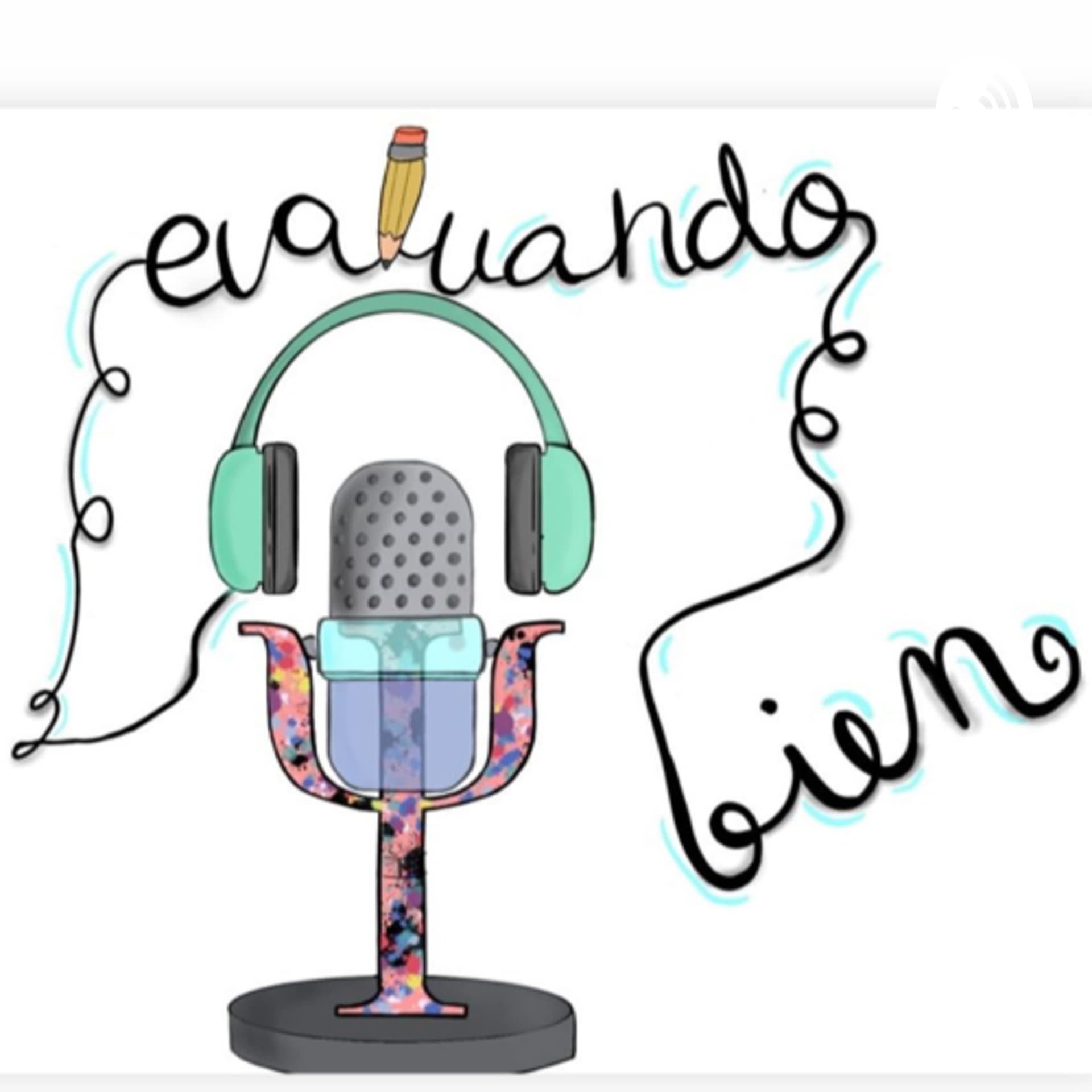 Evaluando Bien - Podcasts
