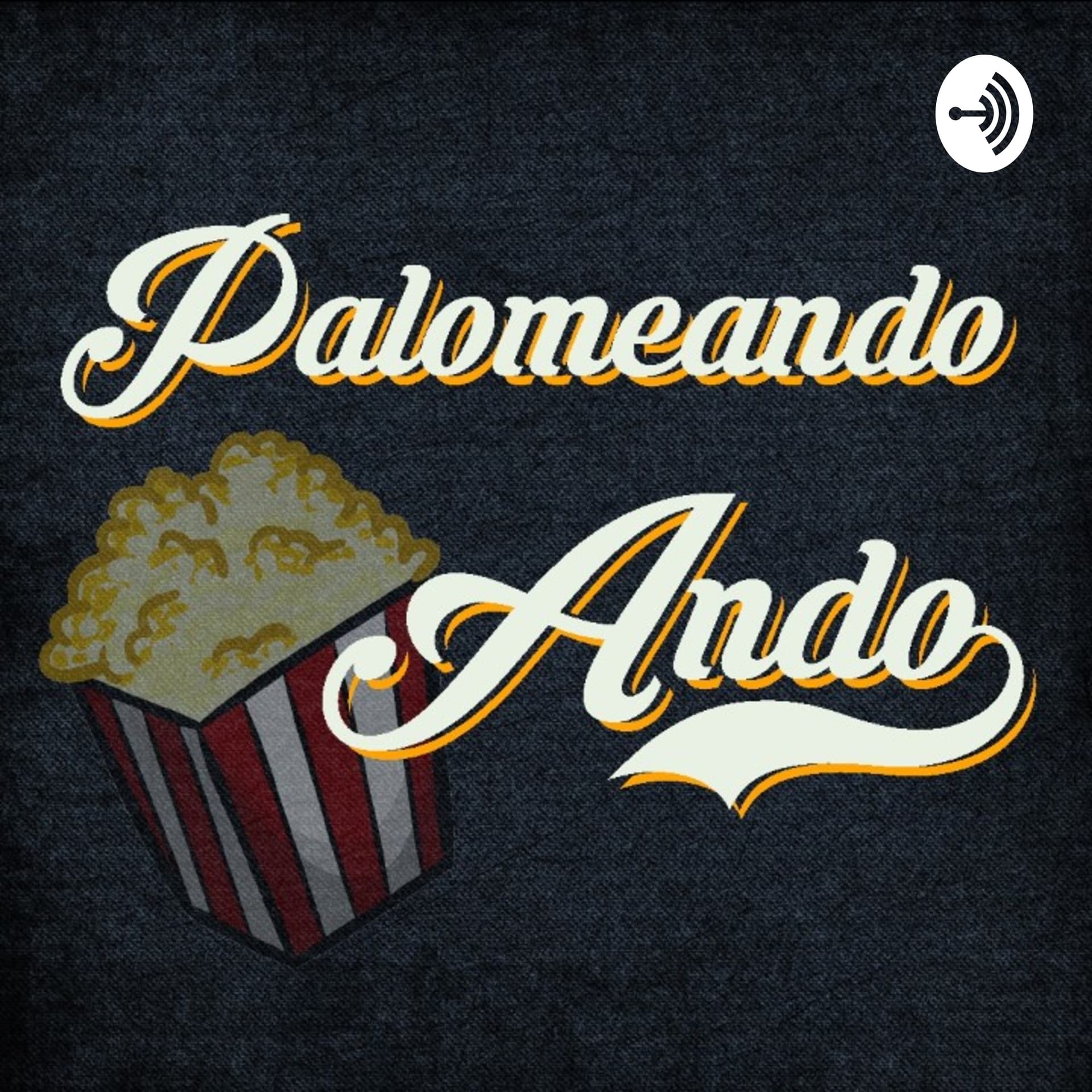Palomeando Ando - Podcasts