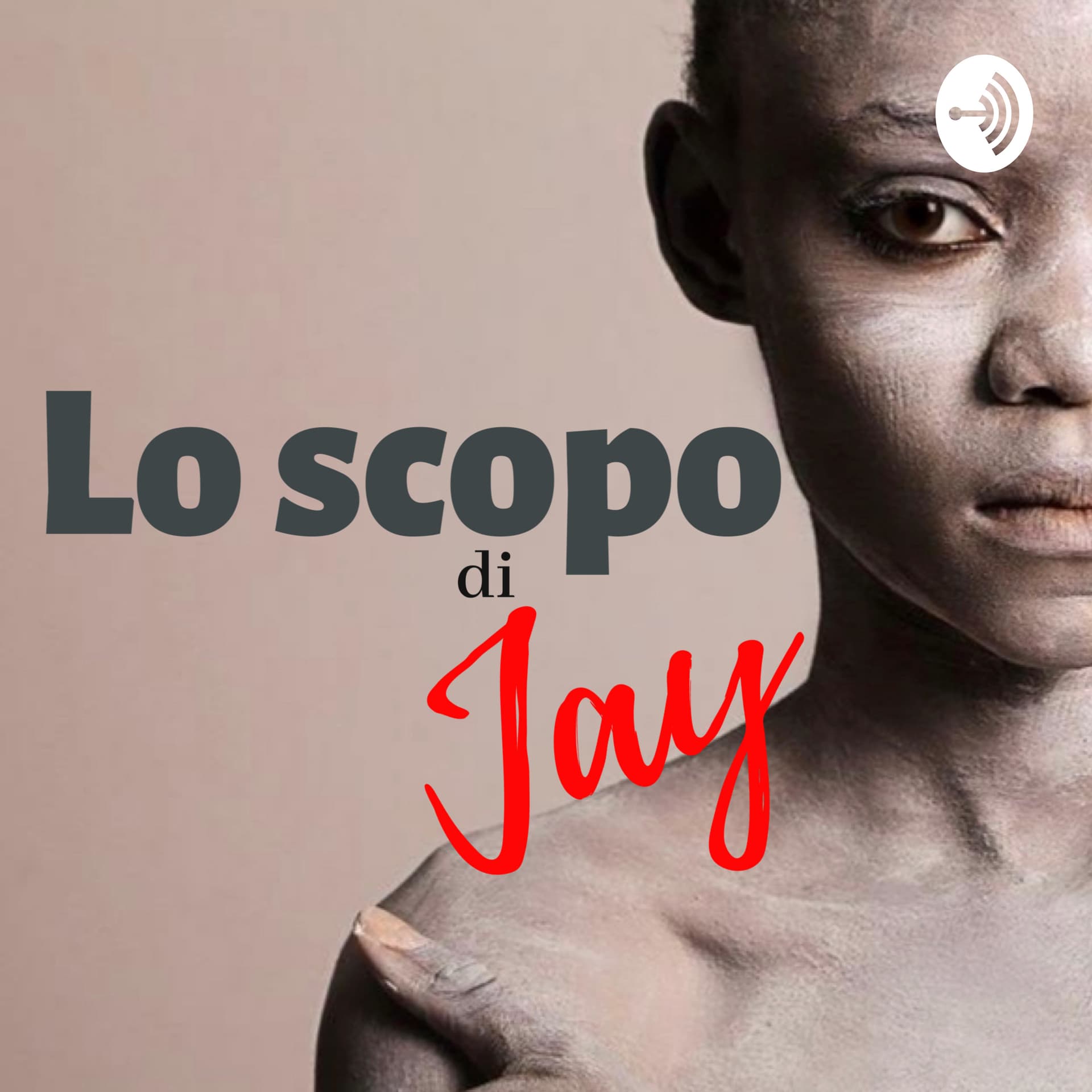Lo scopo di Jay - Podcast