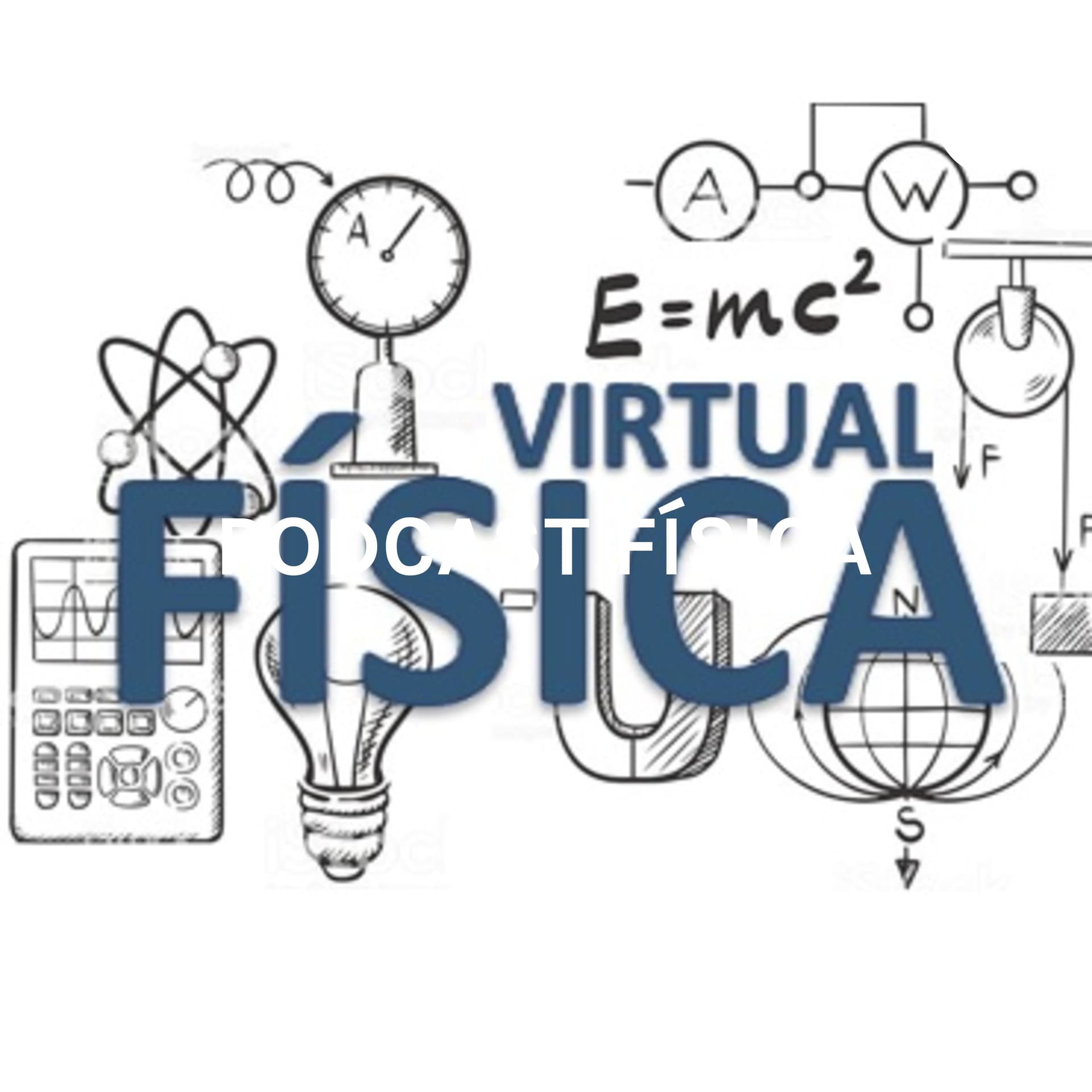 FISICAST: O PODCAST FÍSICA VIRTUALcom o Professor Lamartine Albuquerque - Podcasts