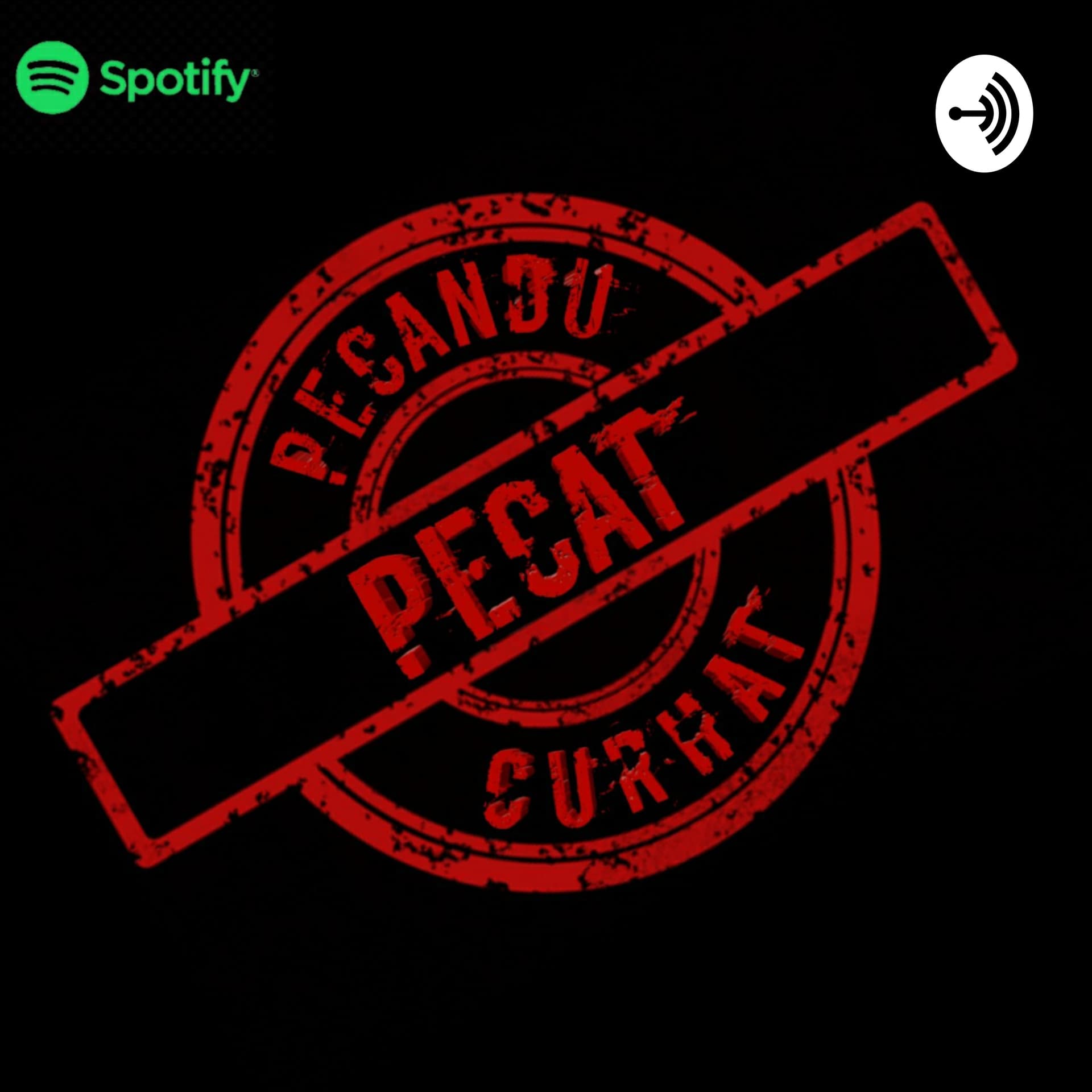 PECAT (Pecandu Curhat) - Podcasts