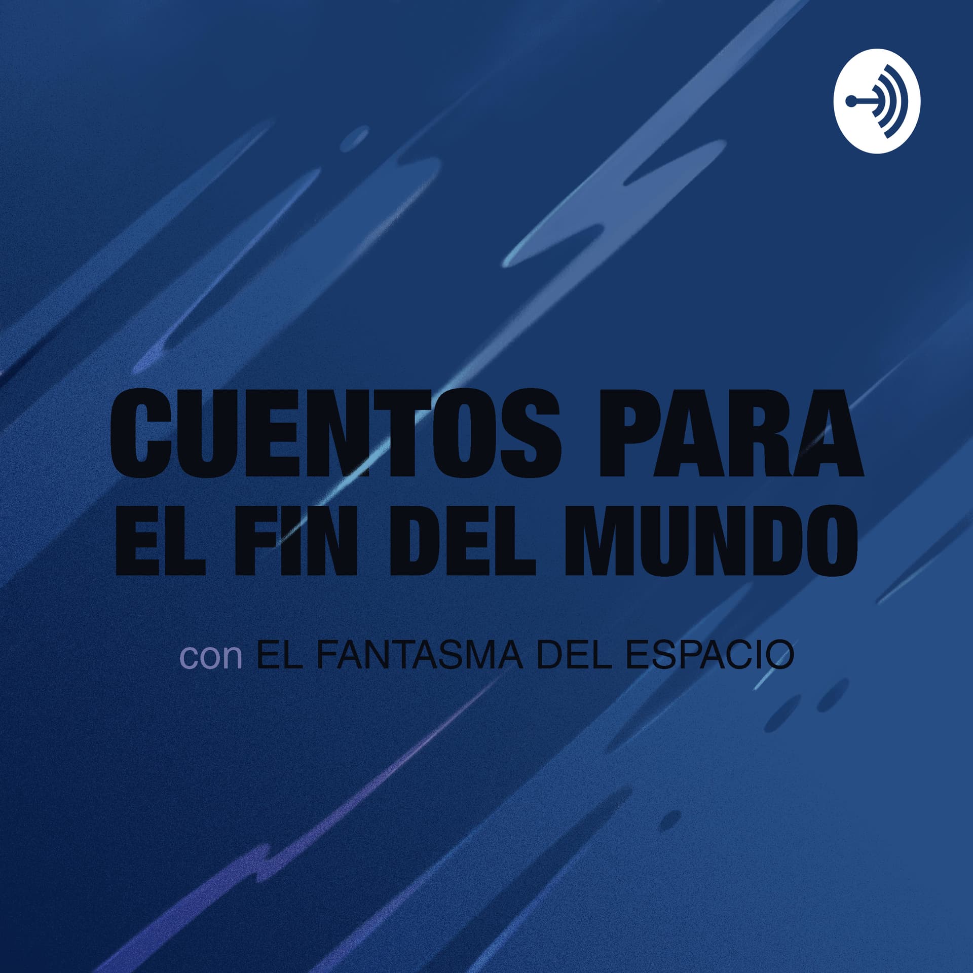 Cuentos para el fin del mundo - Podcasts