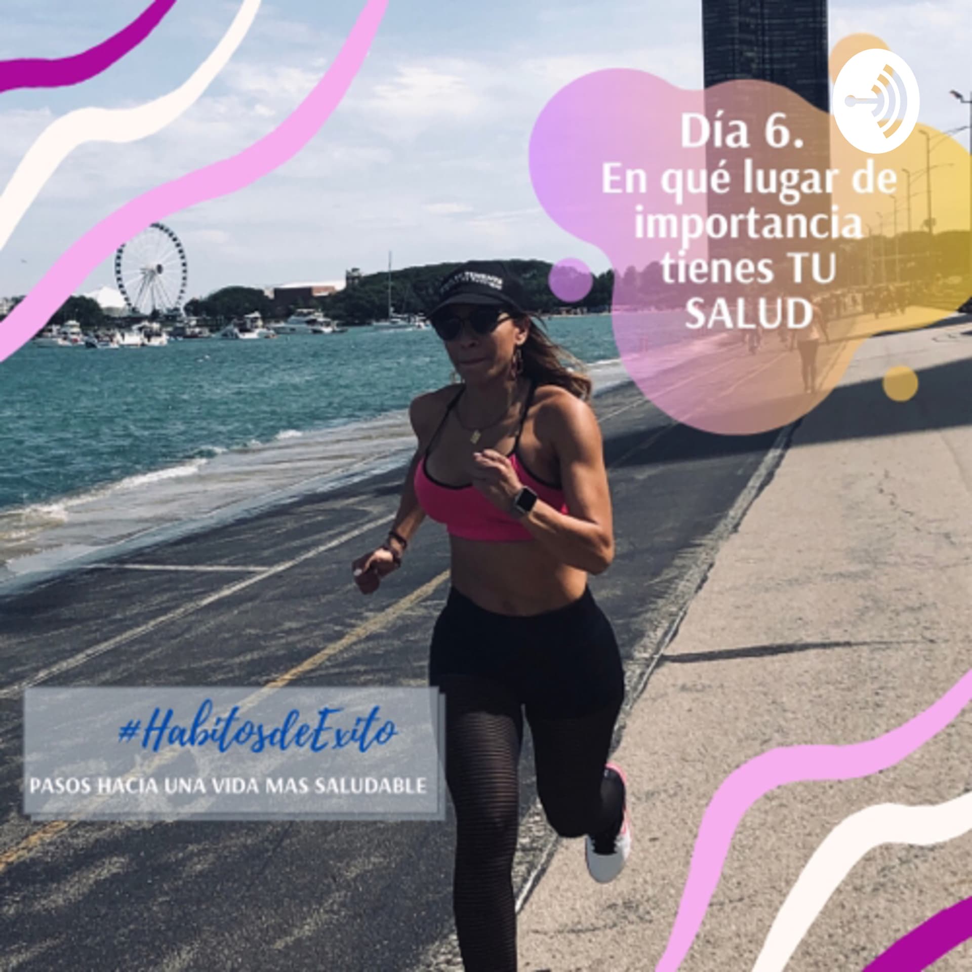 Hábitos de Éxito con LoreTrocel - Podcasts