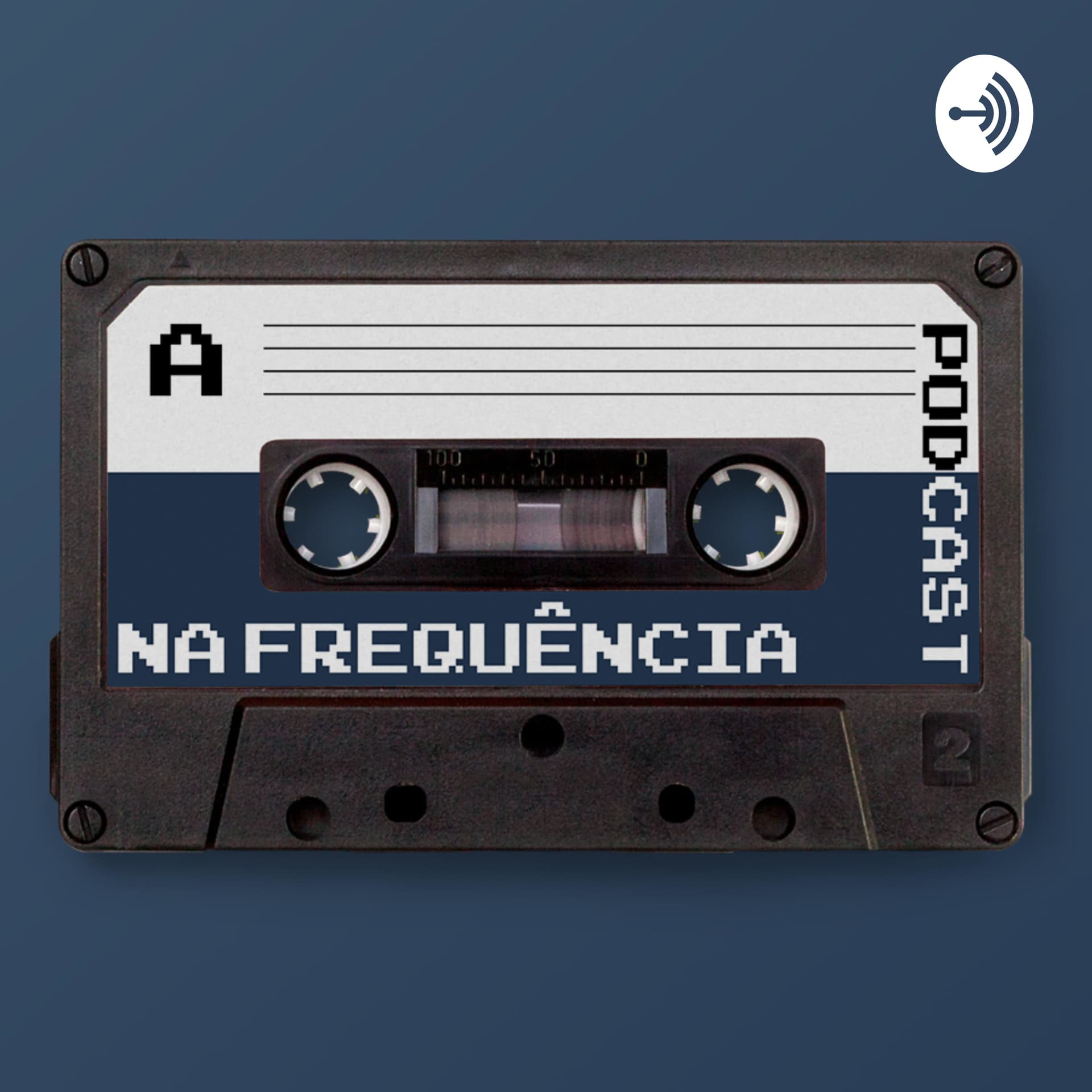 NA FREQUÊNCIA PODCAST - Podcasts