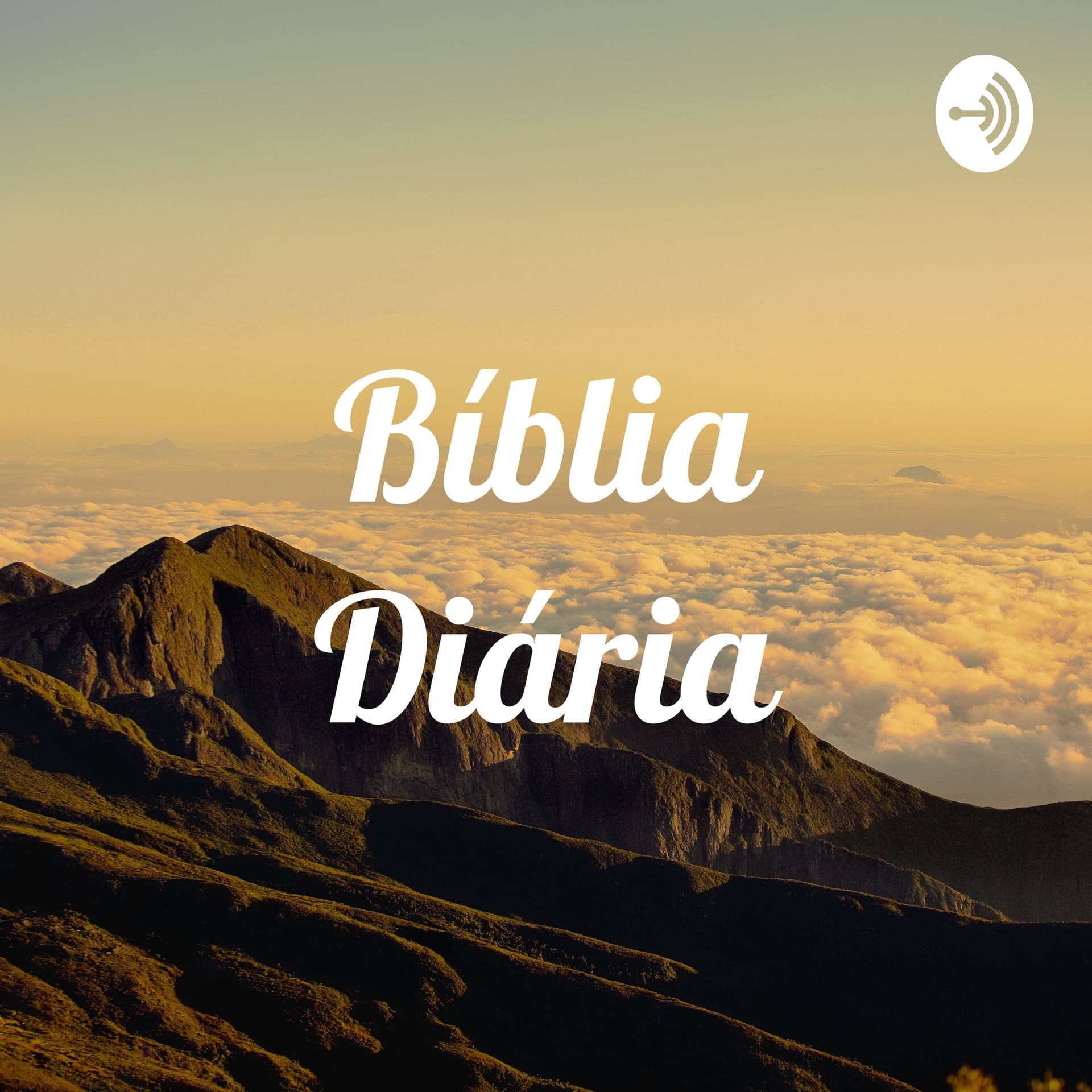 Bíblia Diária - Uma Palavra de Esperança para o seu Coração - Podcasts