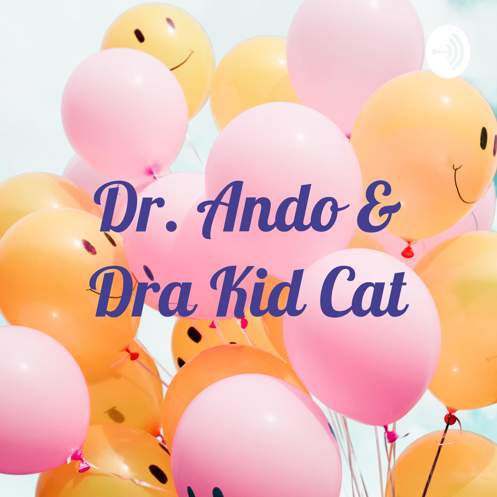 Dr. Ando & Dra Kid Cat - Podcasts