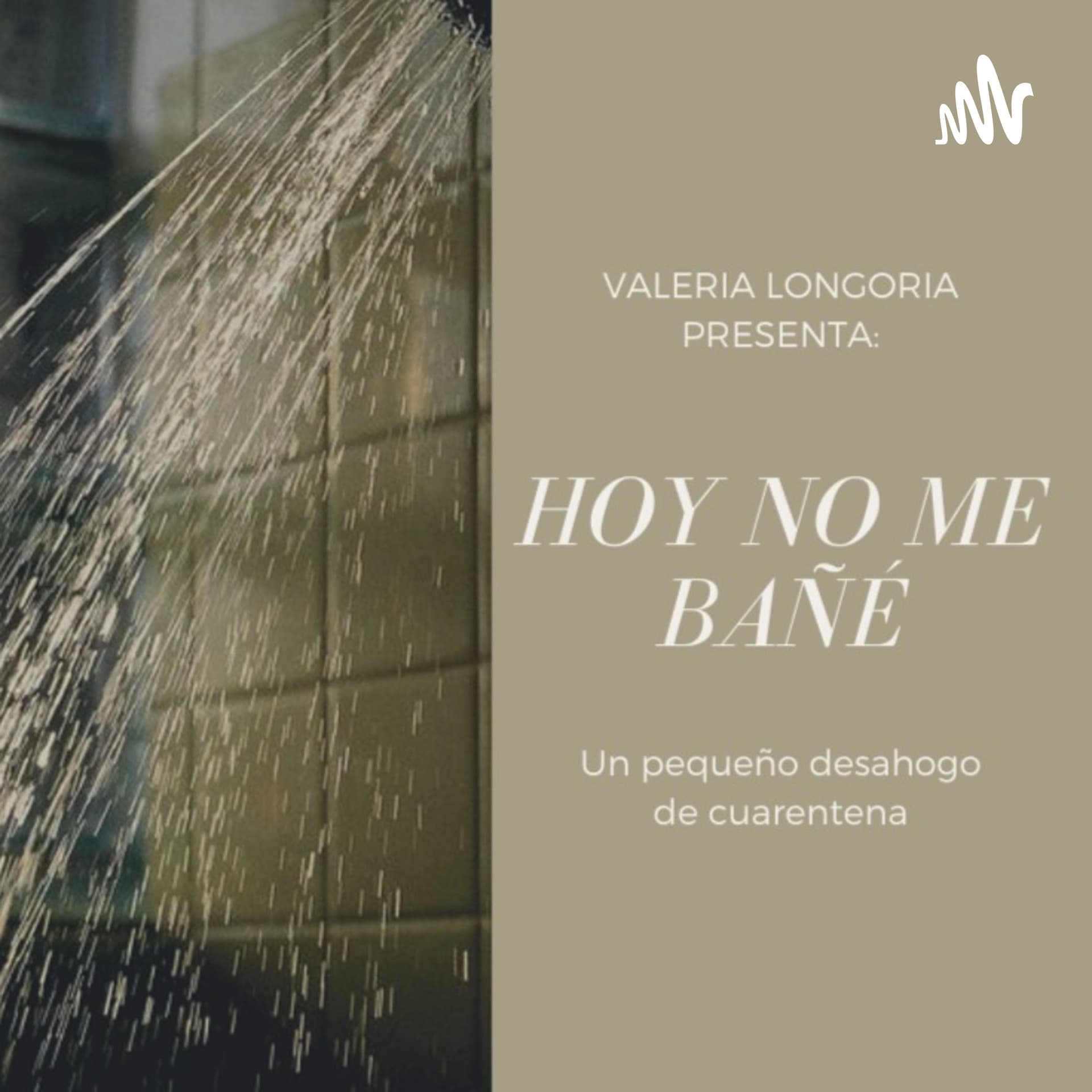 Hoy No Me Bañé - Podcasts