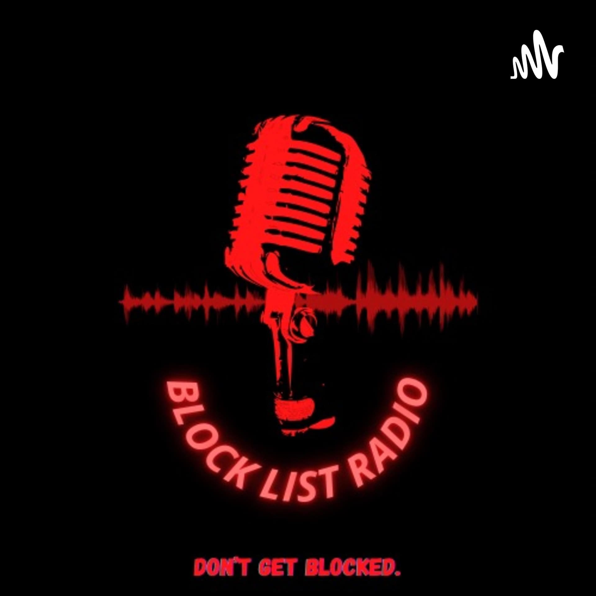 The Block List Podcast - Podcasts
