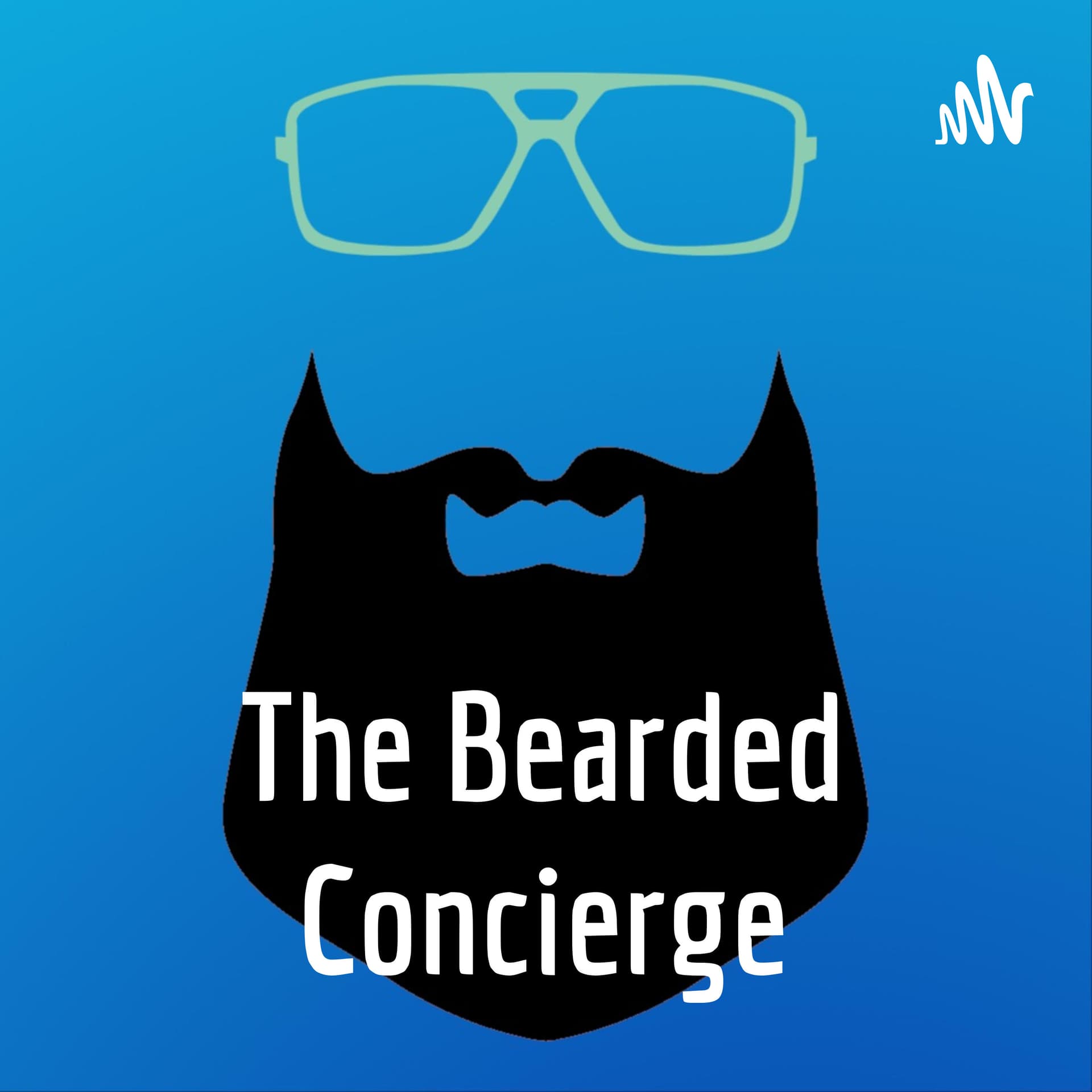 The Bearded Concierge - Podcast