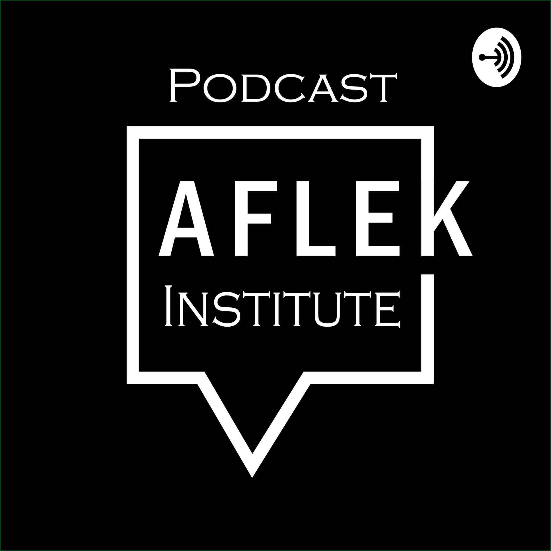 AFLEK Institute Podcast - Podcasts