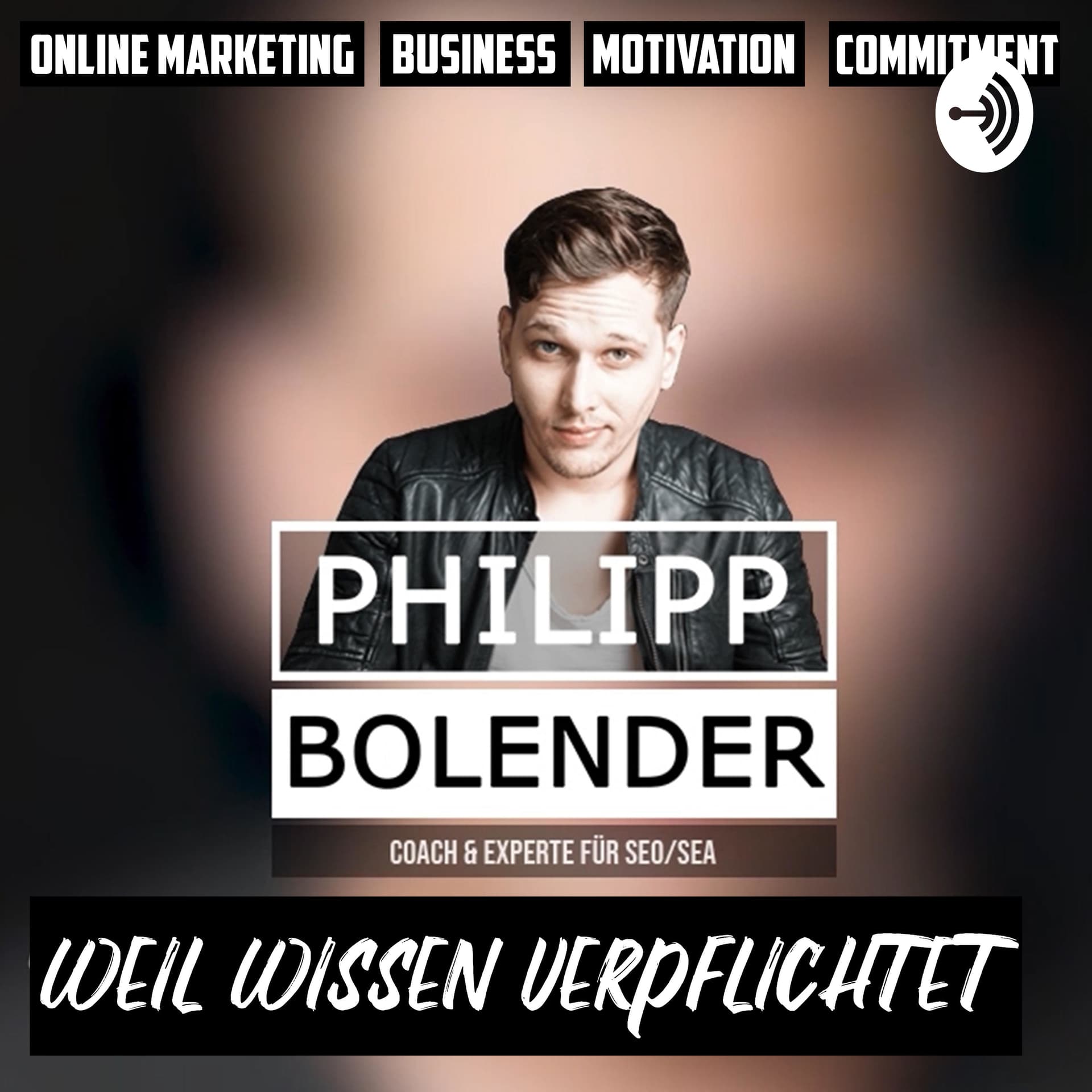 Philipp Bolender | Online Marketing | Motivation | Business | - Podcasts