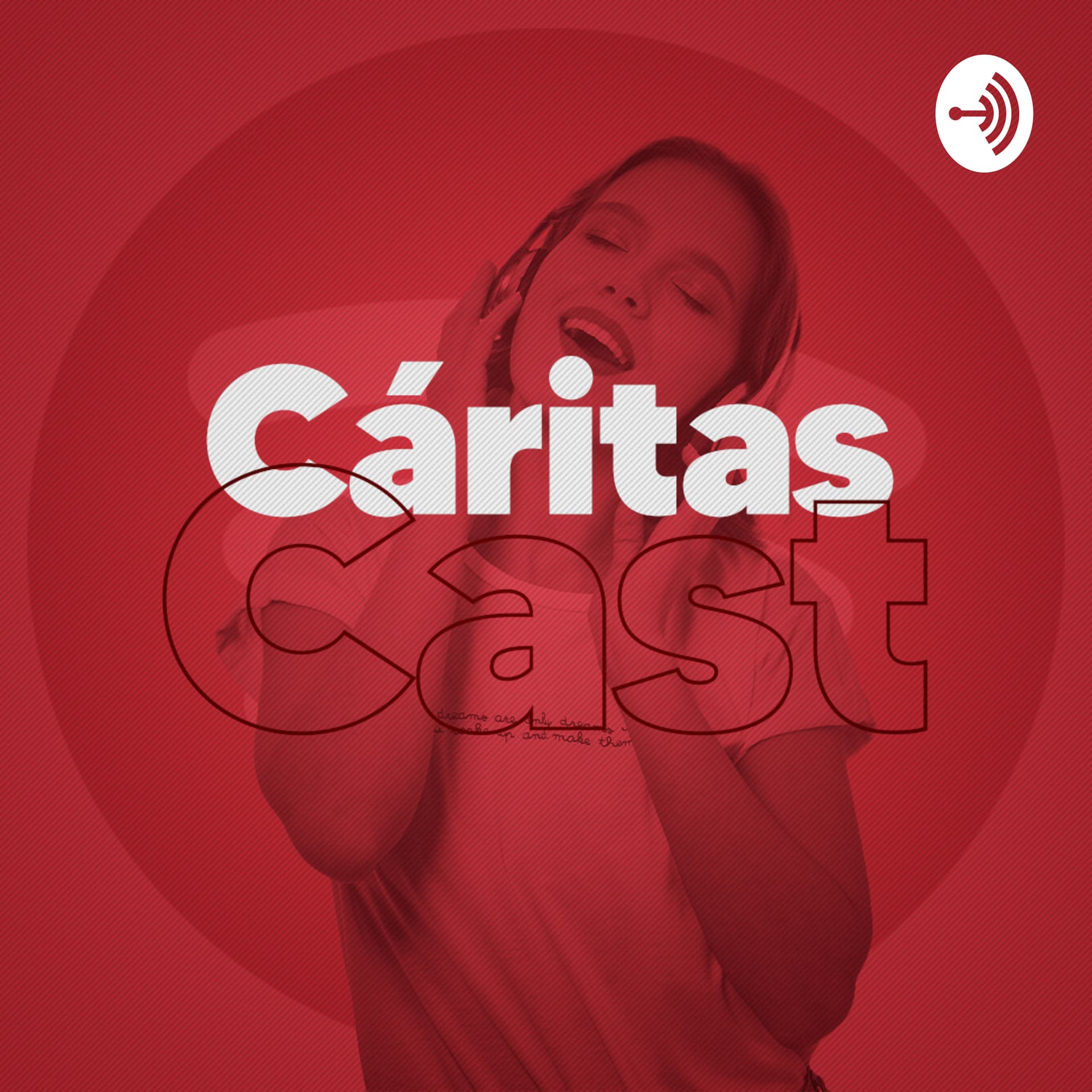 CáritasCAST #SaúdeMental - Podcasts