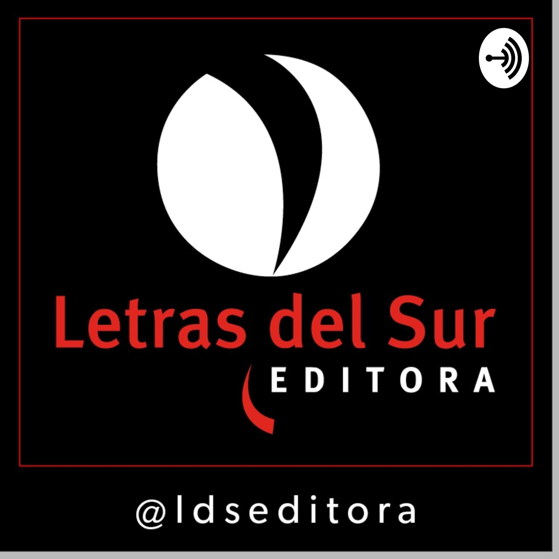 Letras del Sur - Podcasts