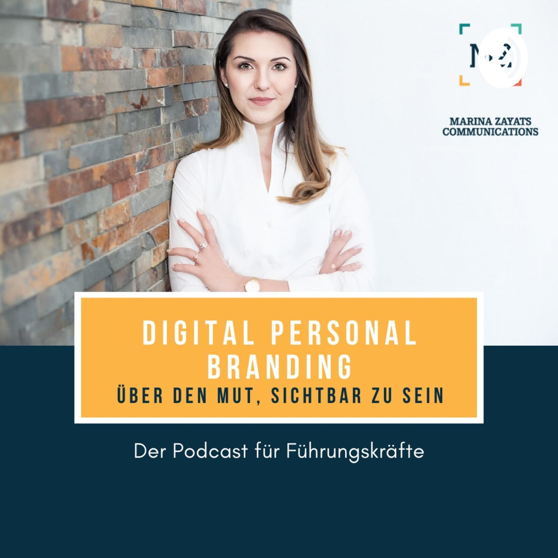 Digital Personal Branding - Über den Mut, sichtbar zu sein. - Podcasts