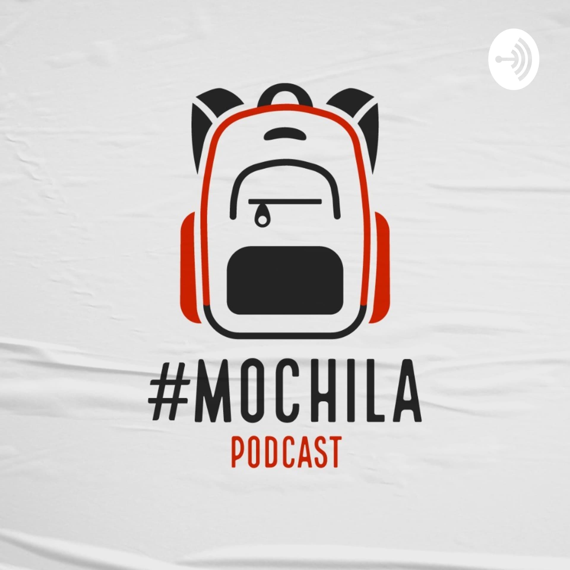 #MOCHILA - Podcasts