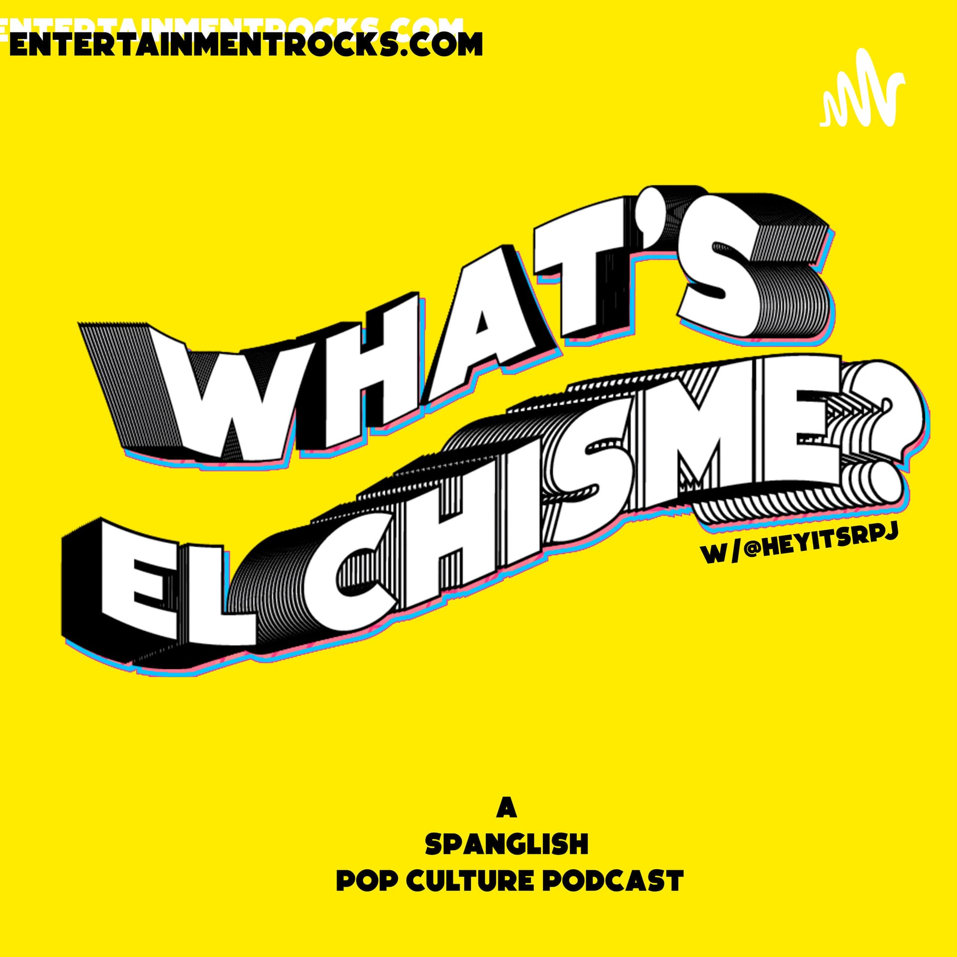 What's El Chisme? - Podcasts