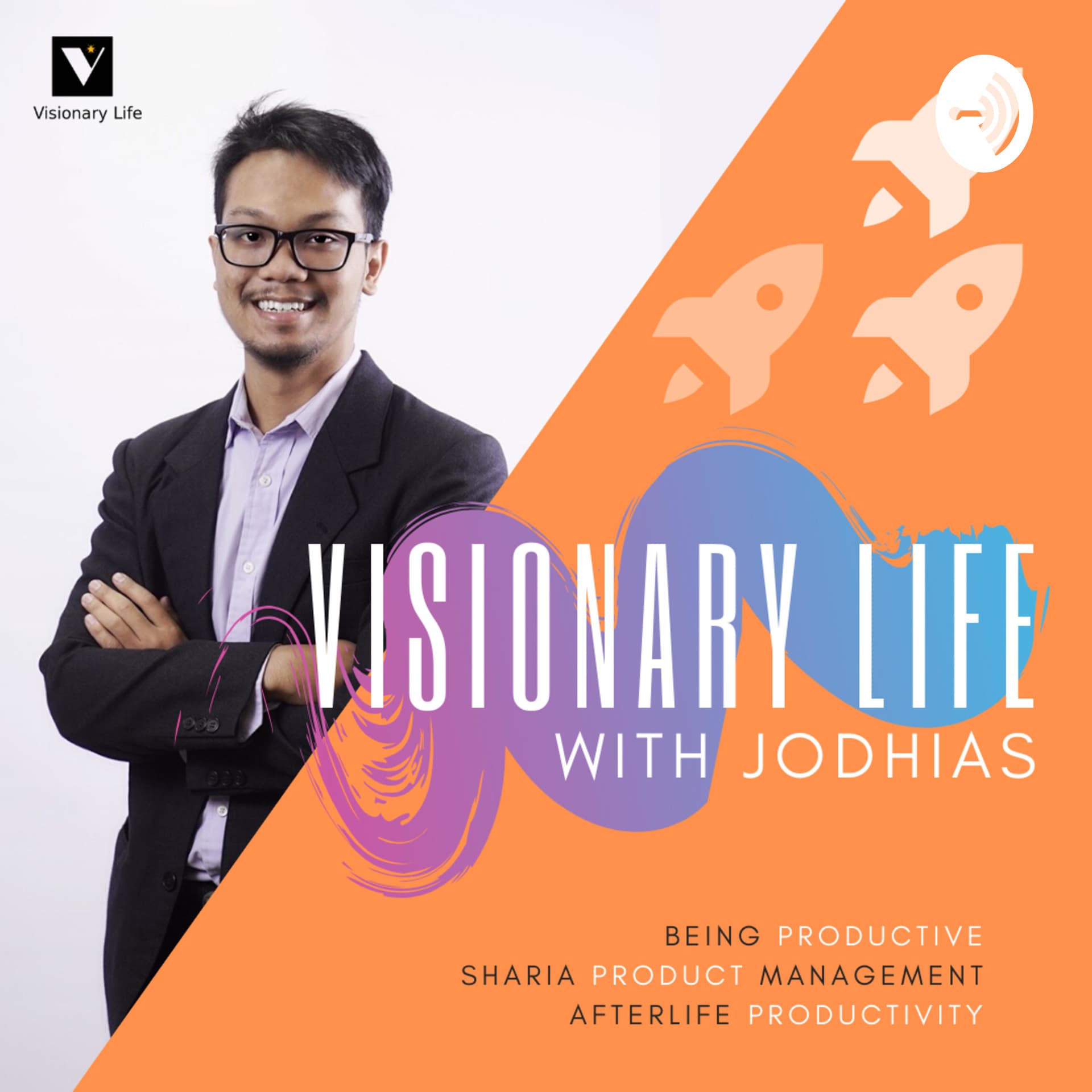Visionary Life with Jodhias - Podcasts