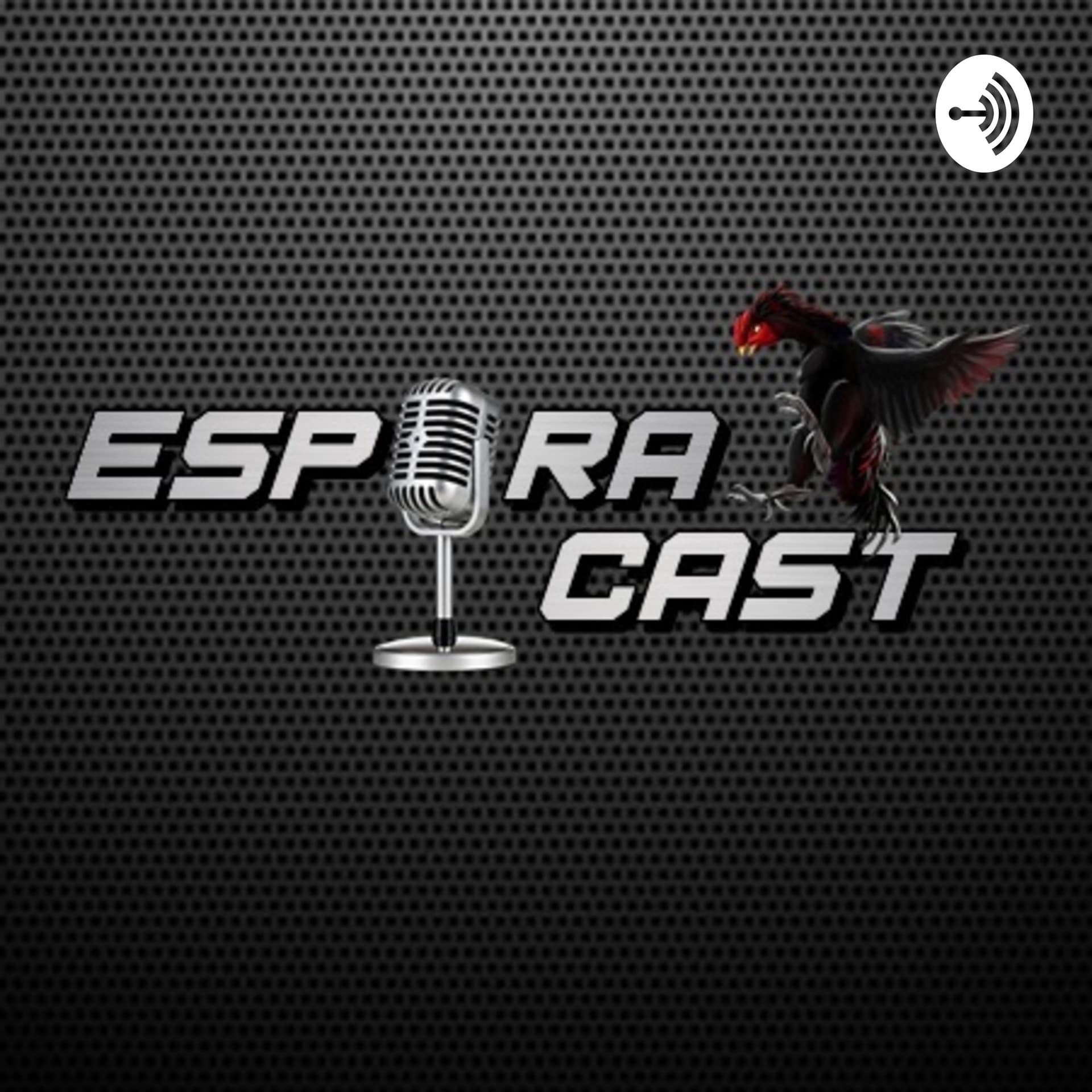 EsporaCast - Podcasts