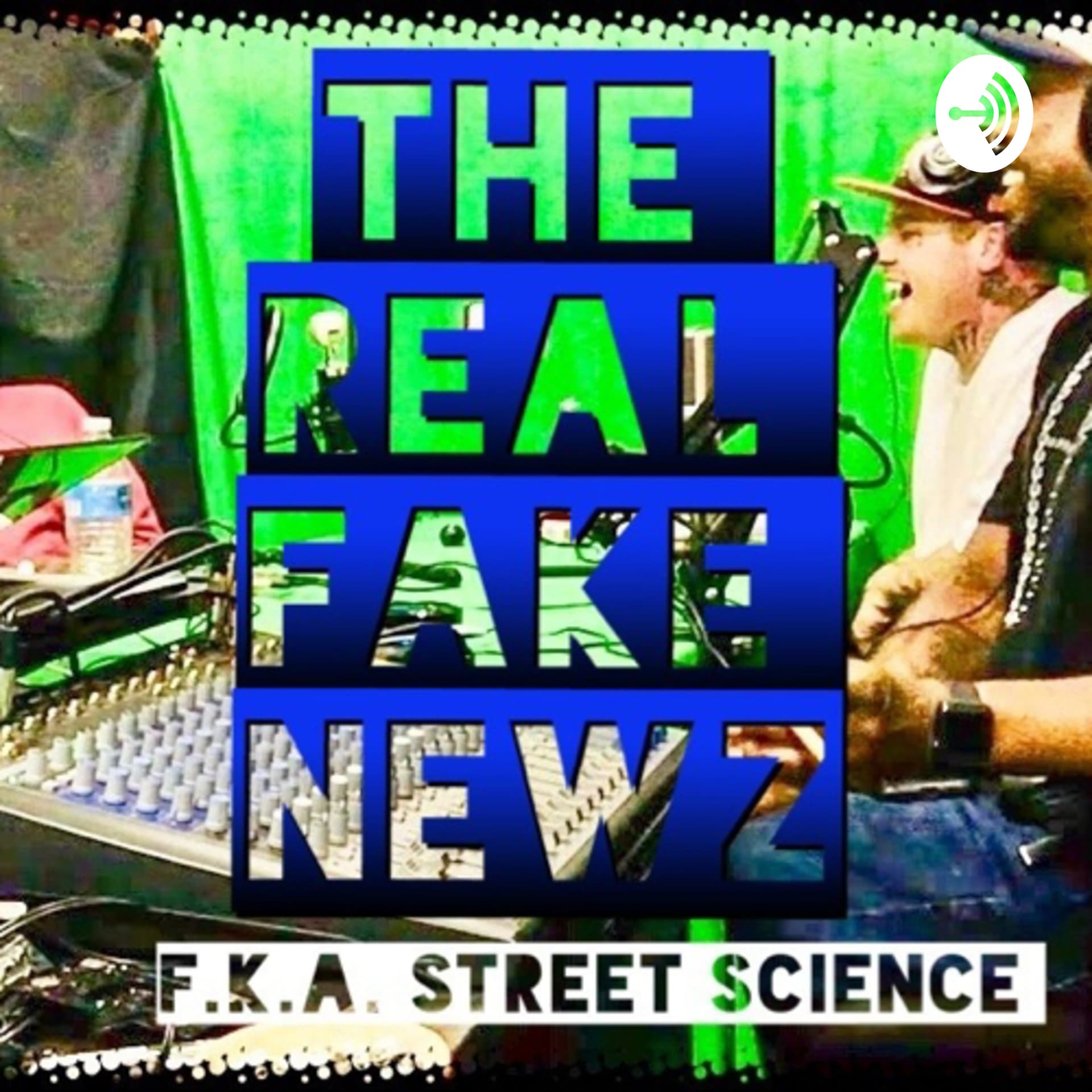 The Real Fake Newz - Podcast