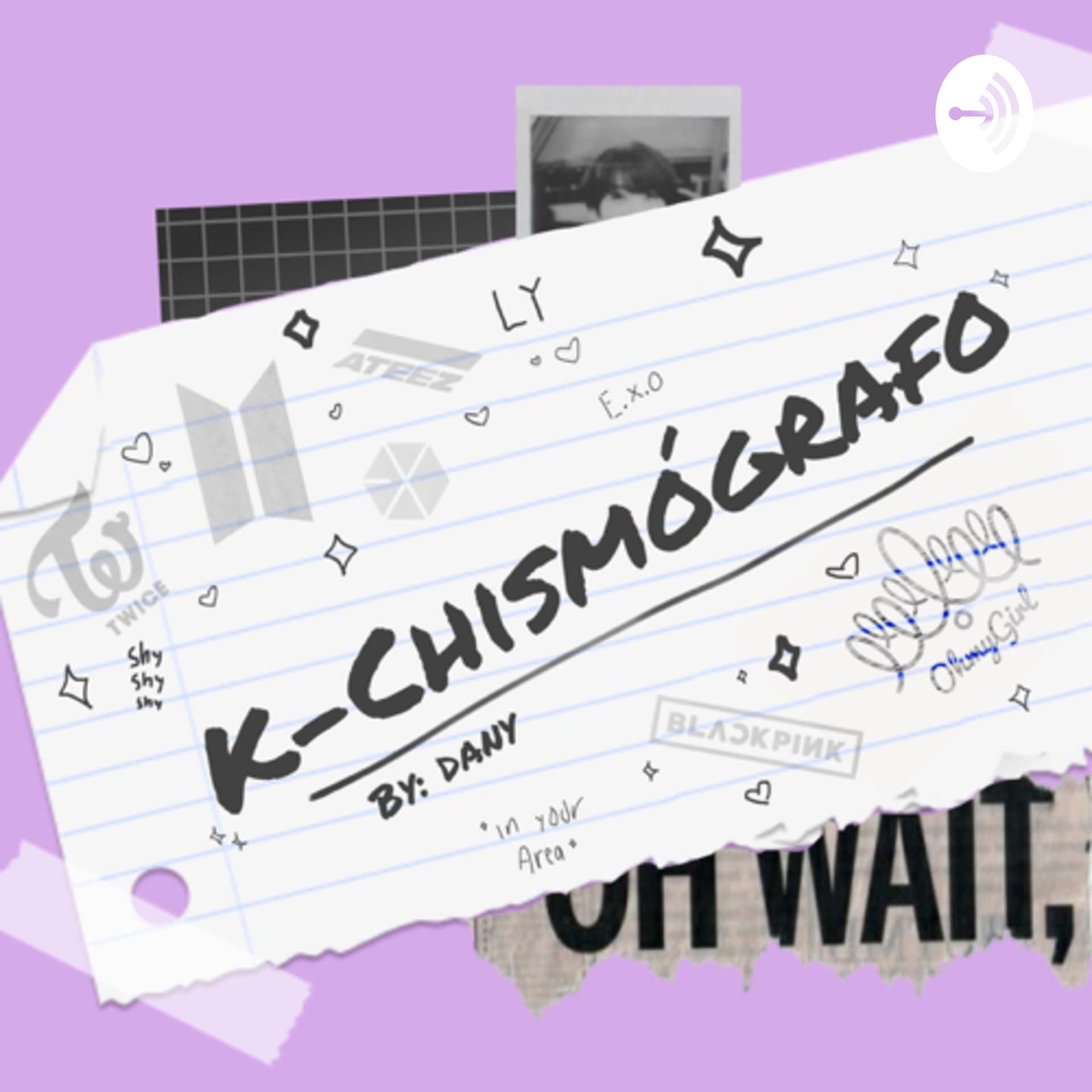 K-Chismografo - Podcasts