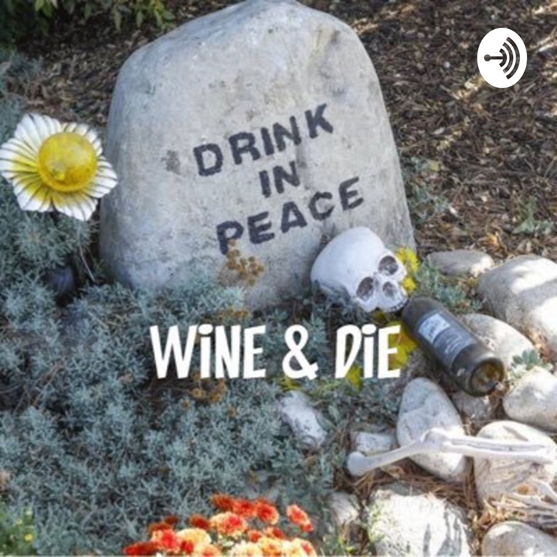 Wine & Die - Podcasts