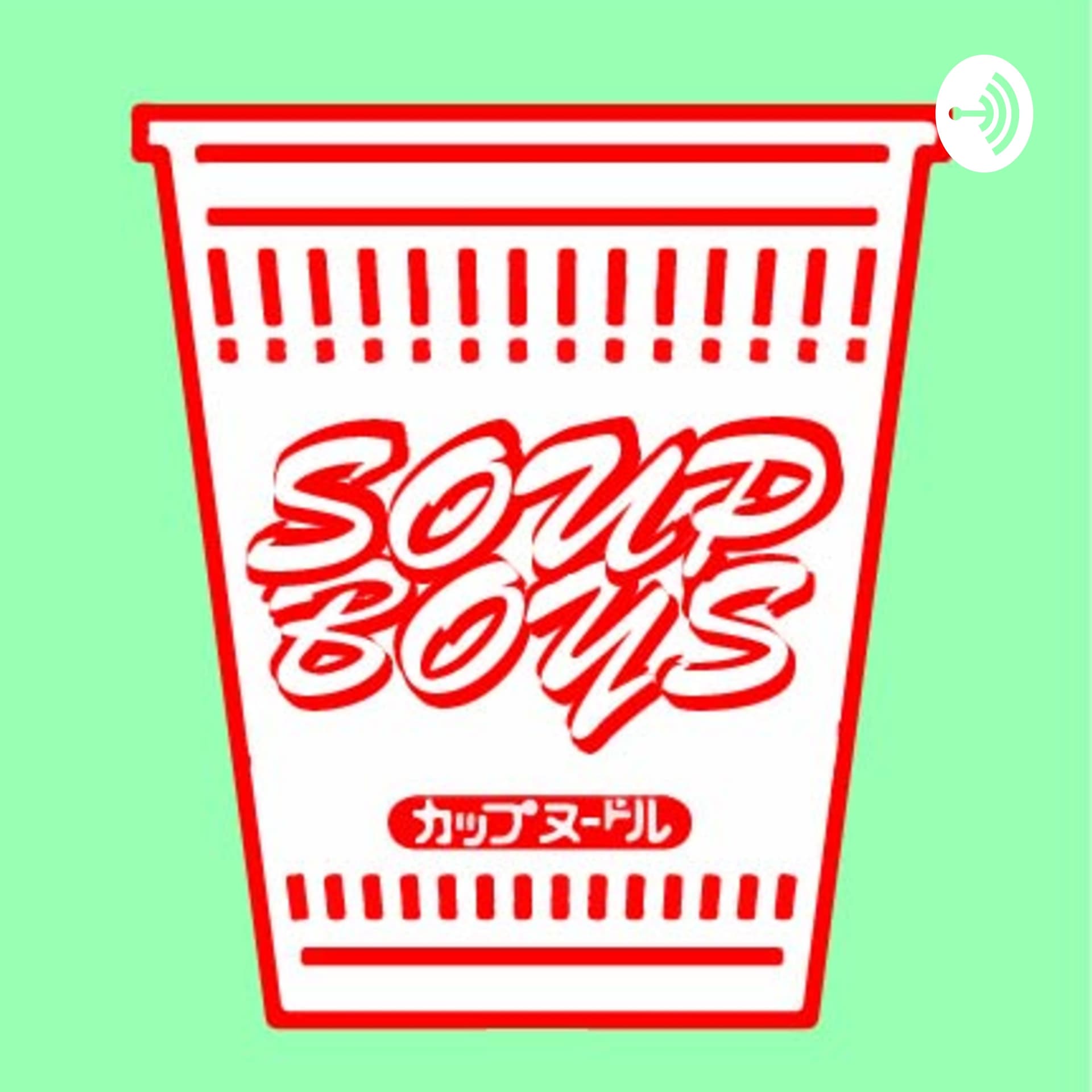 Soup Boys - Podcasts