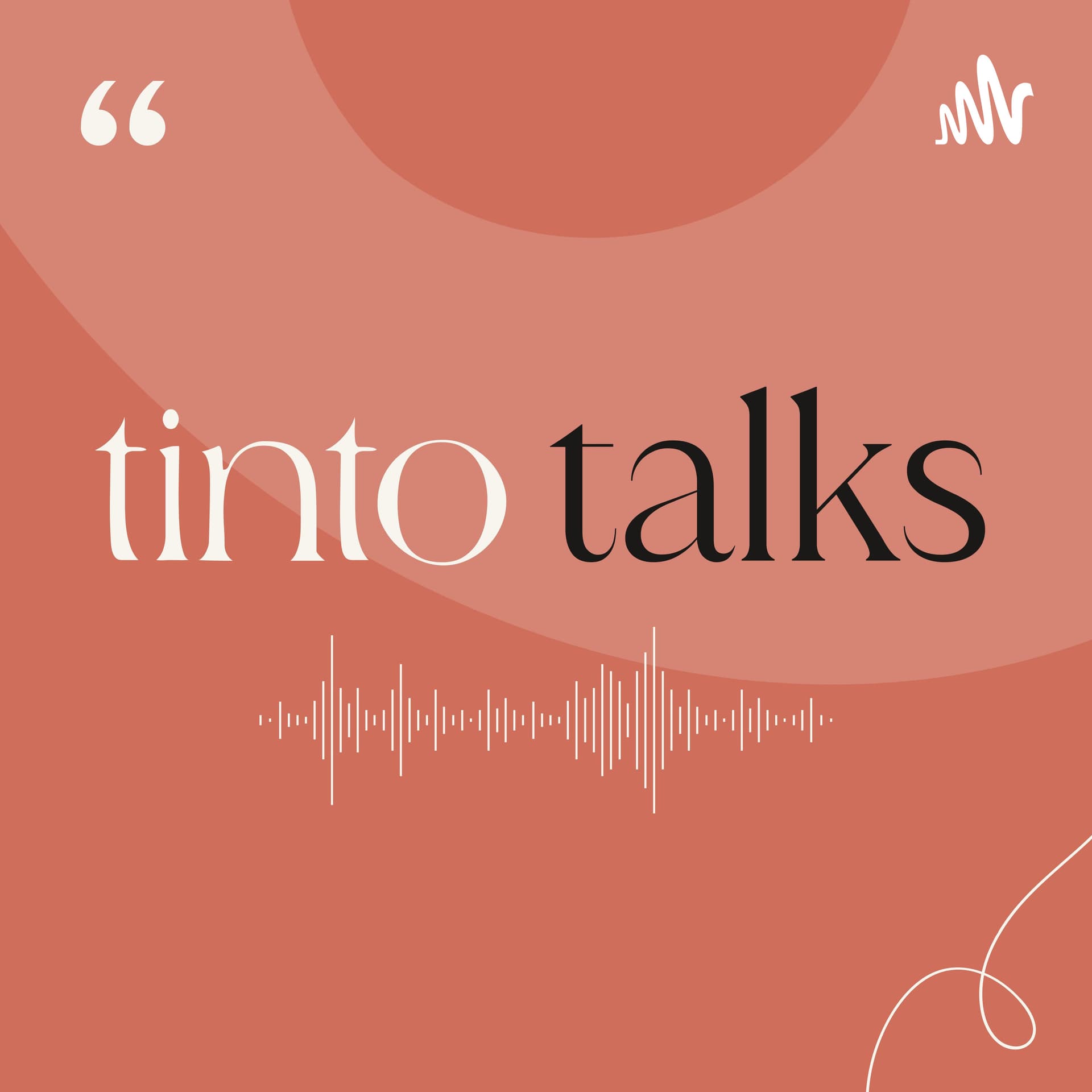 Tinto Talks - Podcasts