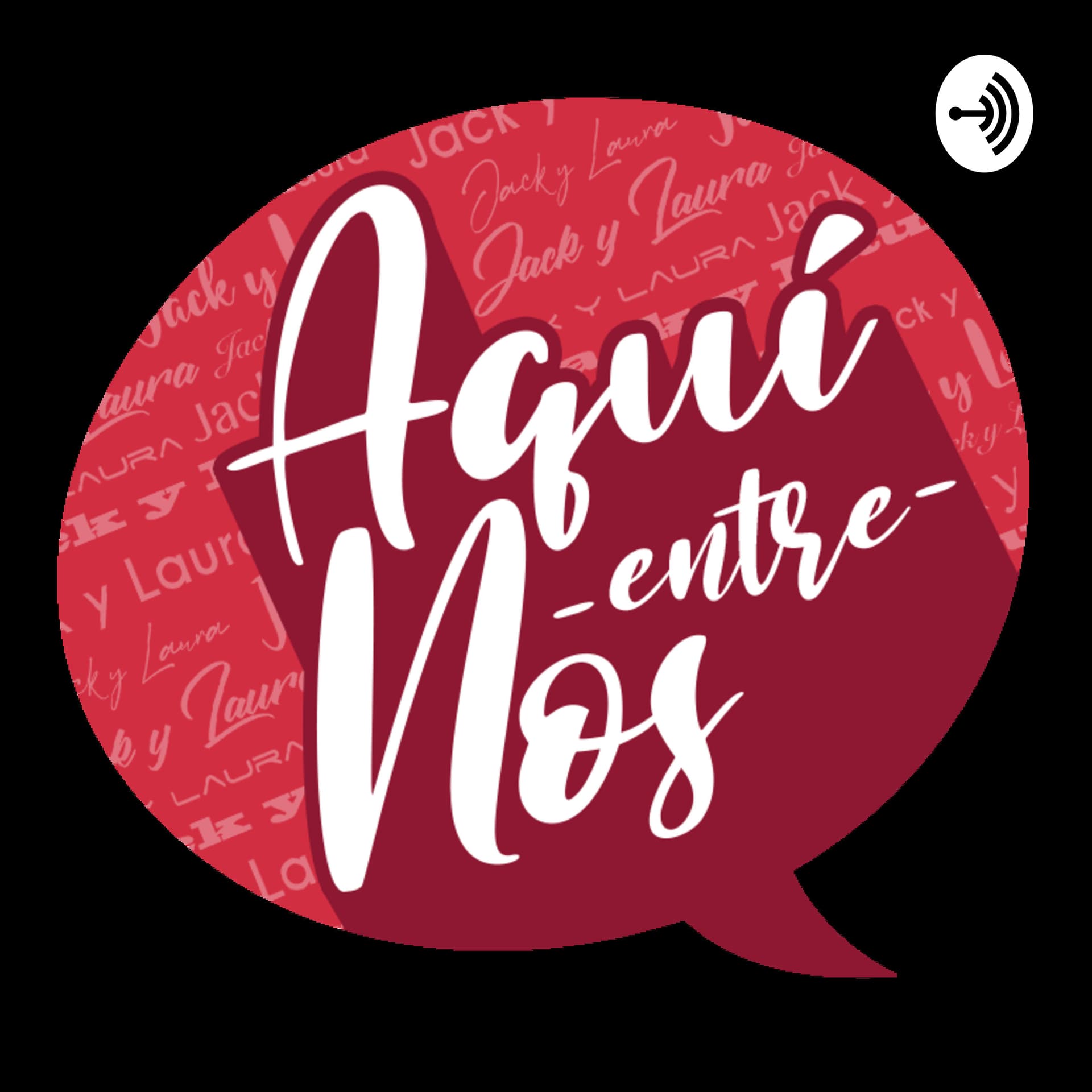 Aquí Entre Nos - Podcast Oficial - Podcasts
