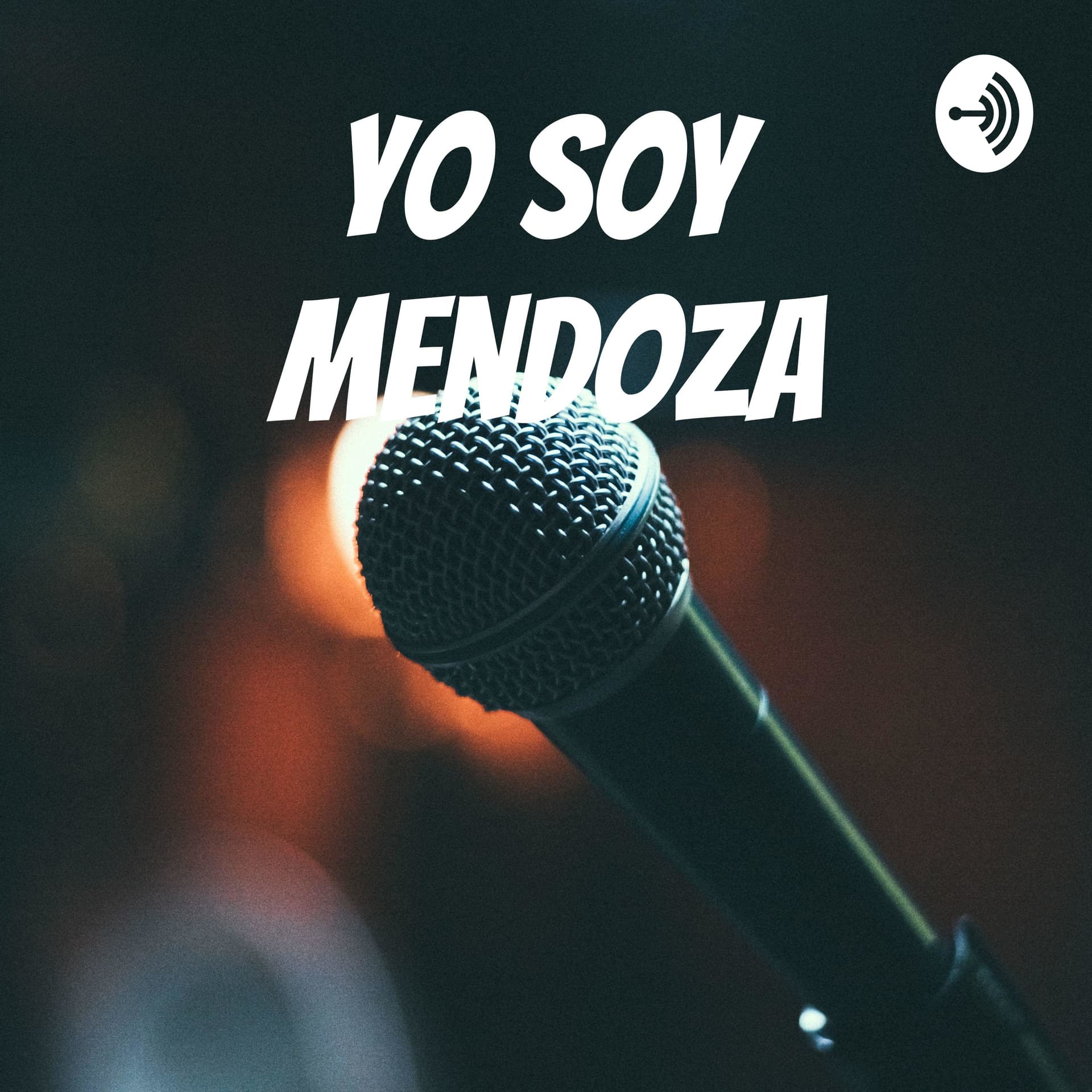 Yo Soy Mendoza - Podcasts