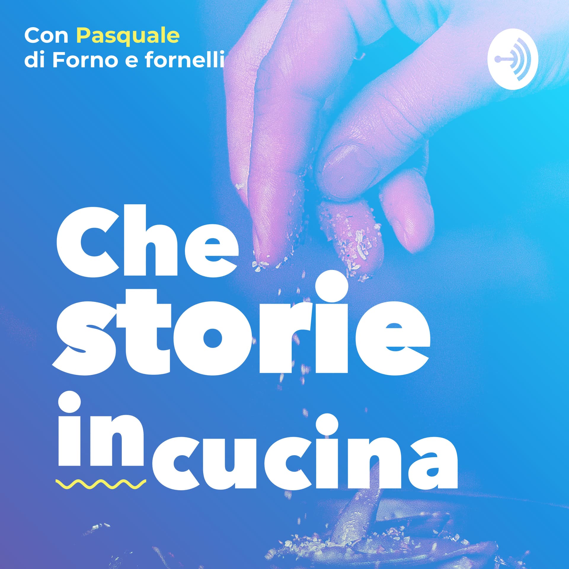 Che storie in cucina - Podcasts