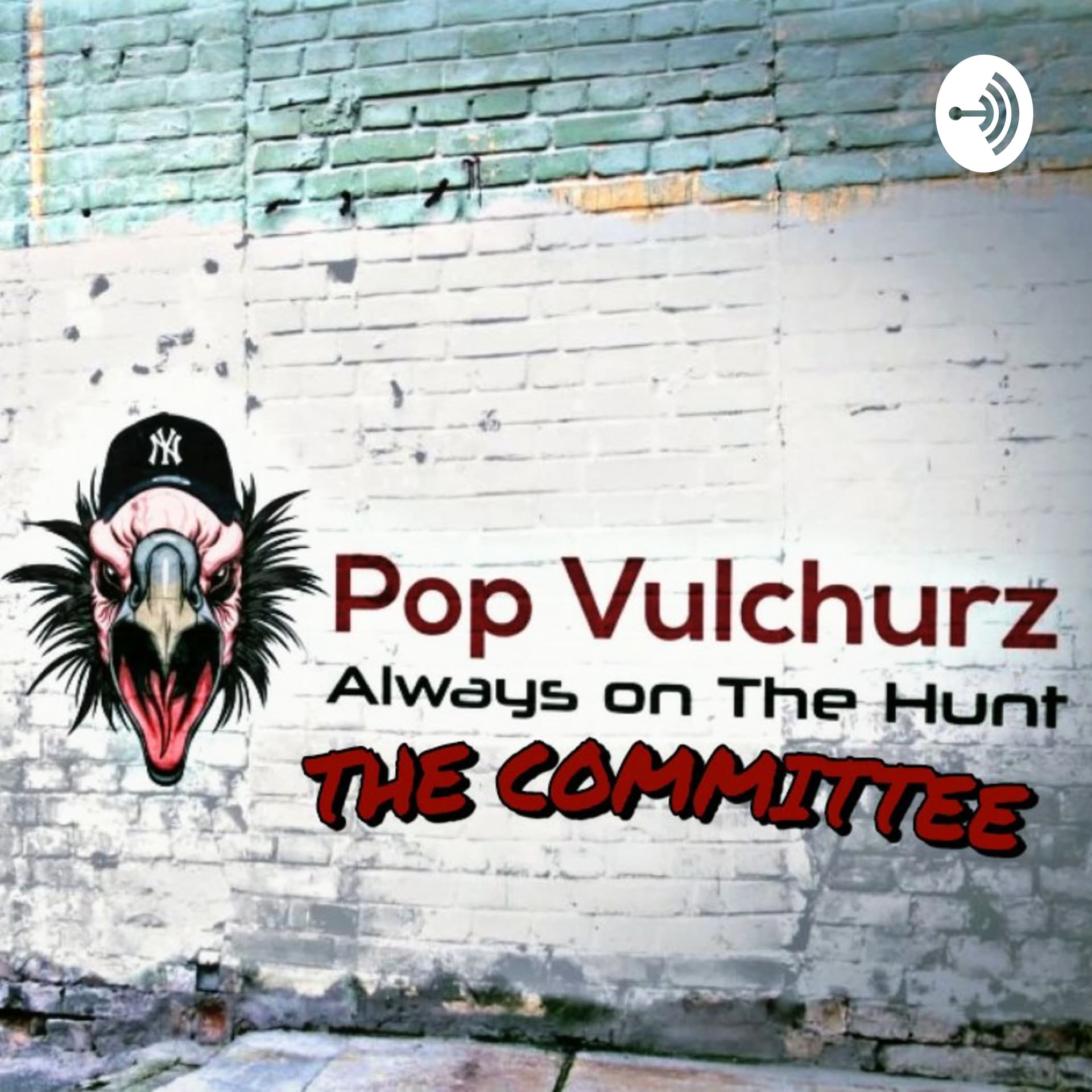 POP VULCHURZ The Committee - Podcasts