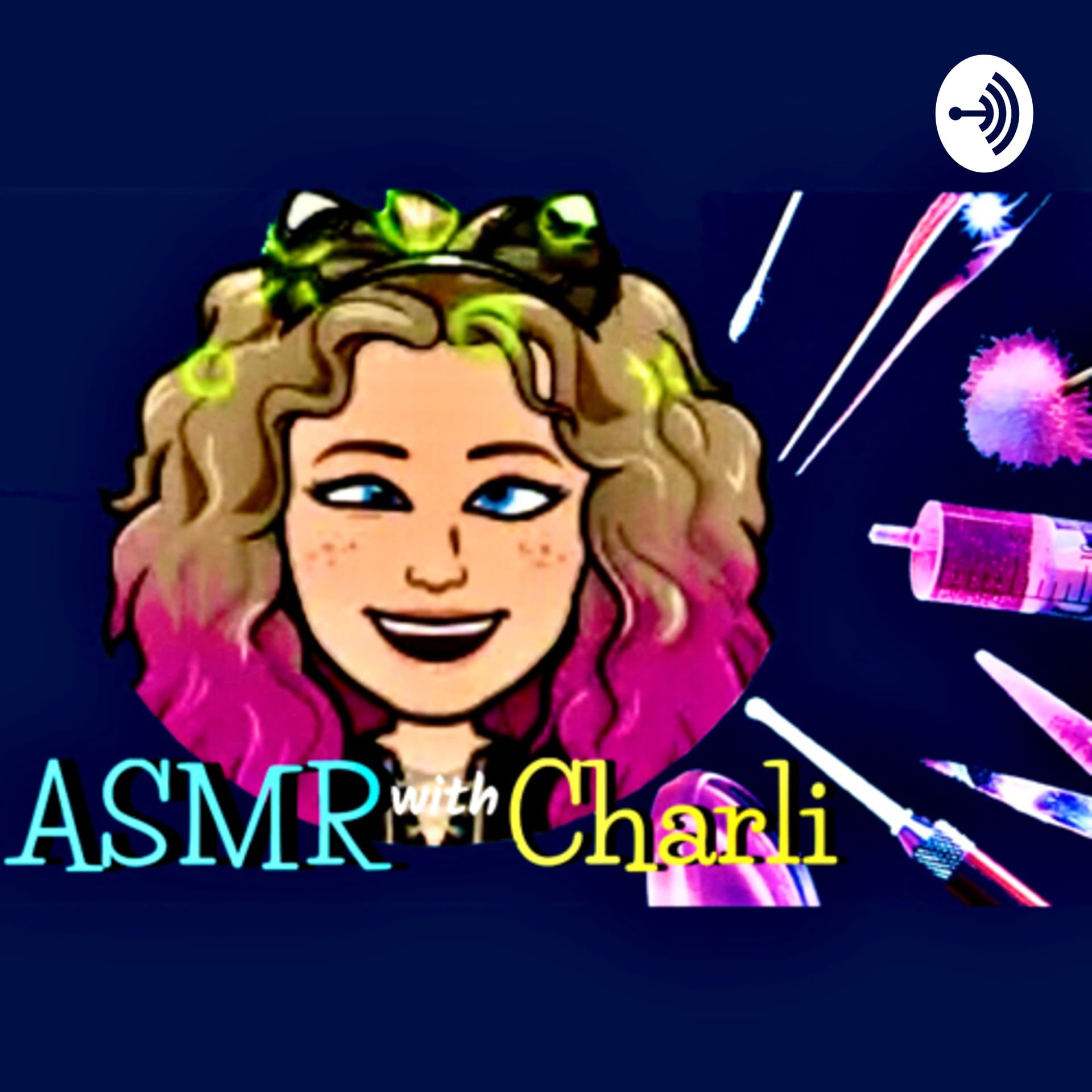 ASMR with Charli - Podcasts