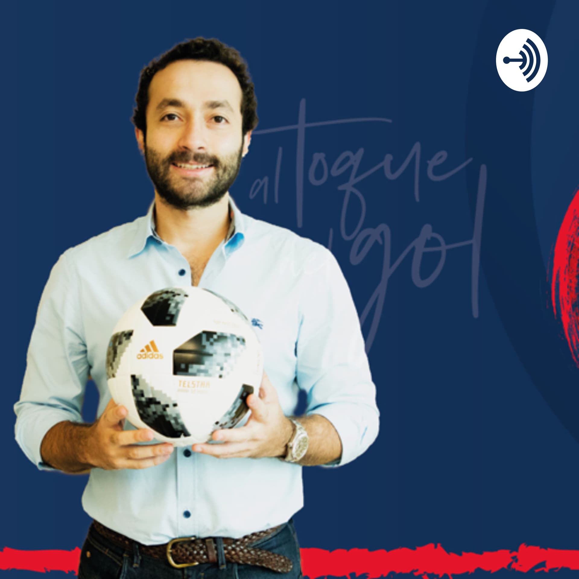 Al toque del Gol - Podcasts