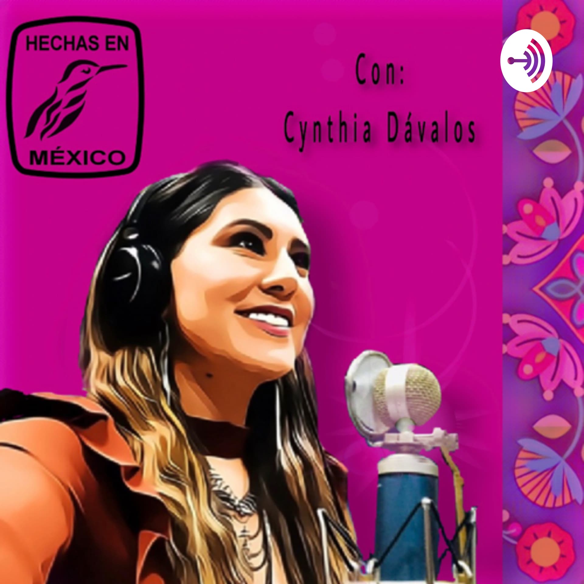 Hechas en México - Podcasts
