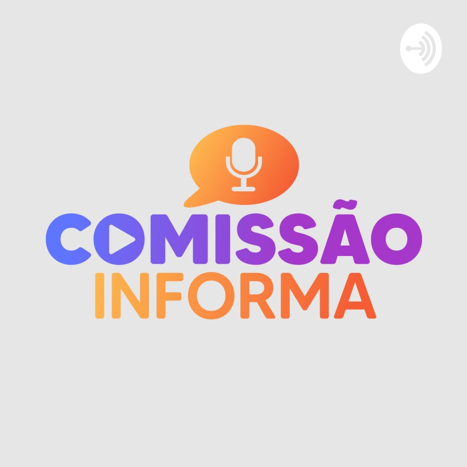 Comissão Informa - Podcasts
