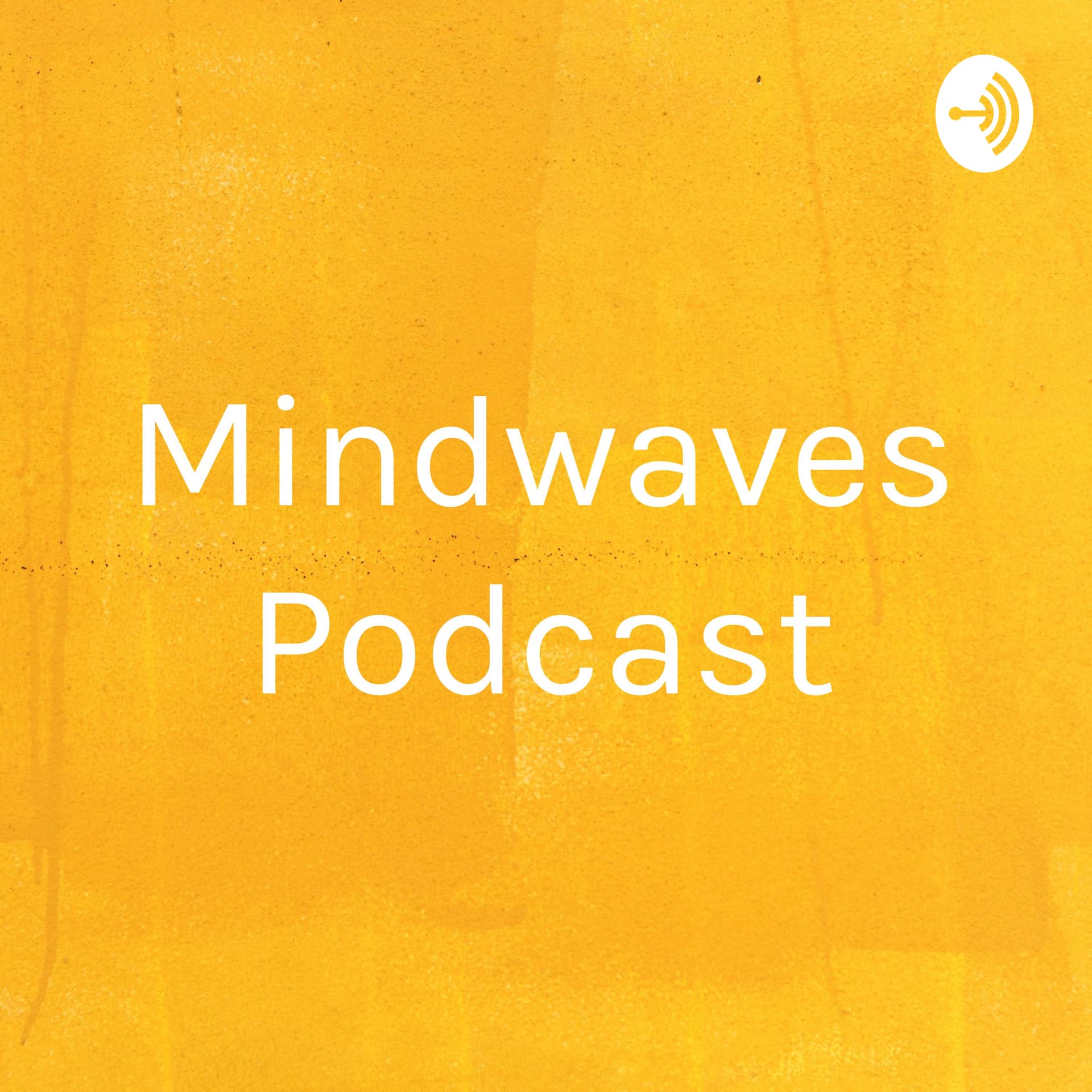 Mindwaves Podcast - Podcasts