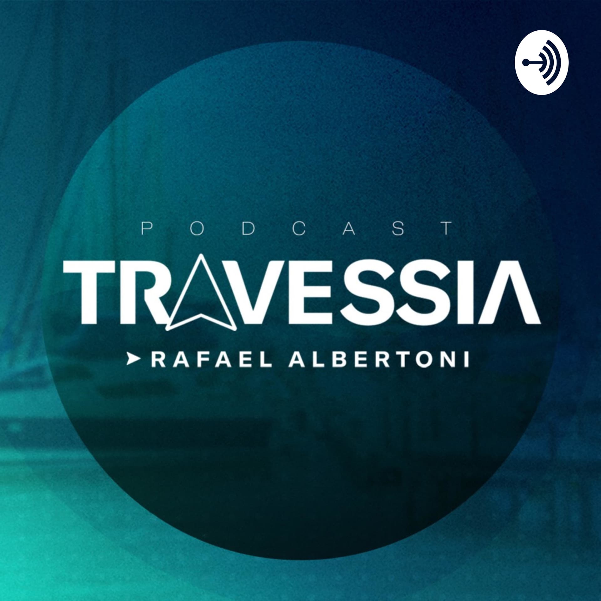 Travessia com Rafael Albertoni - Podcasts