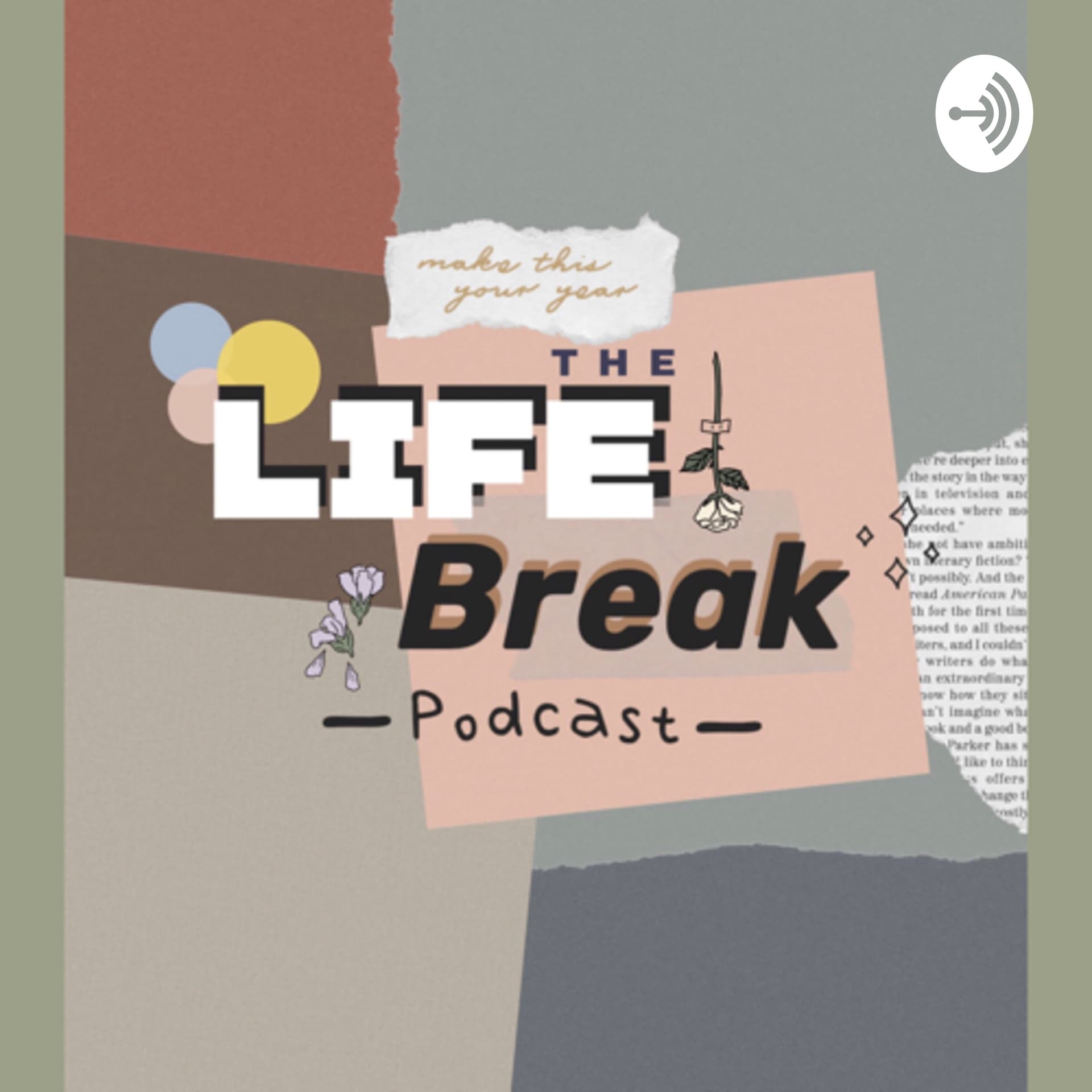 The Life Break Podcast - Podcasts