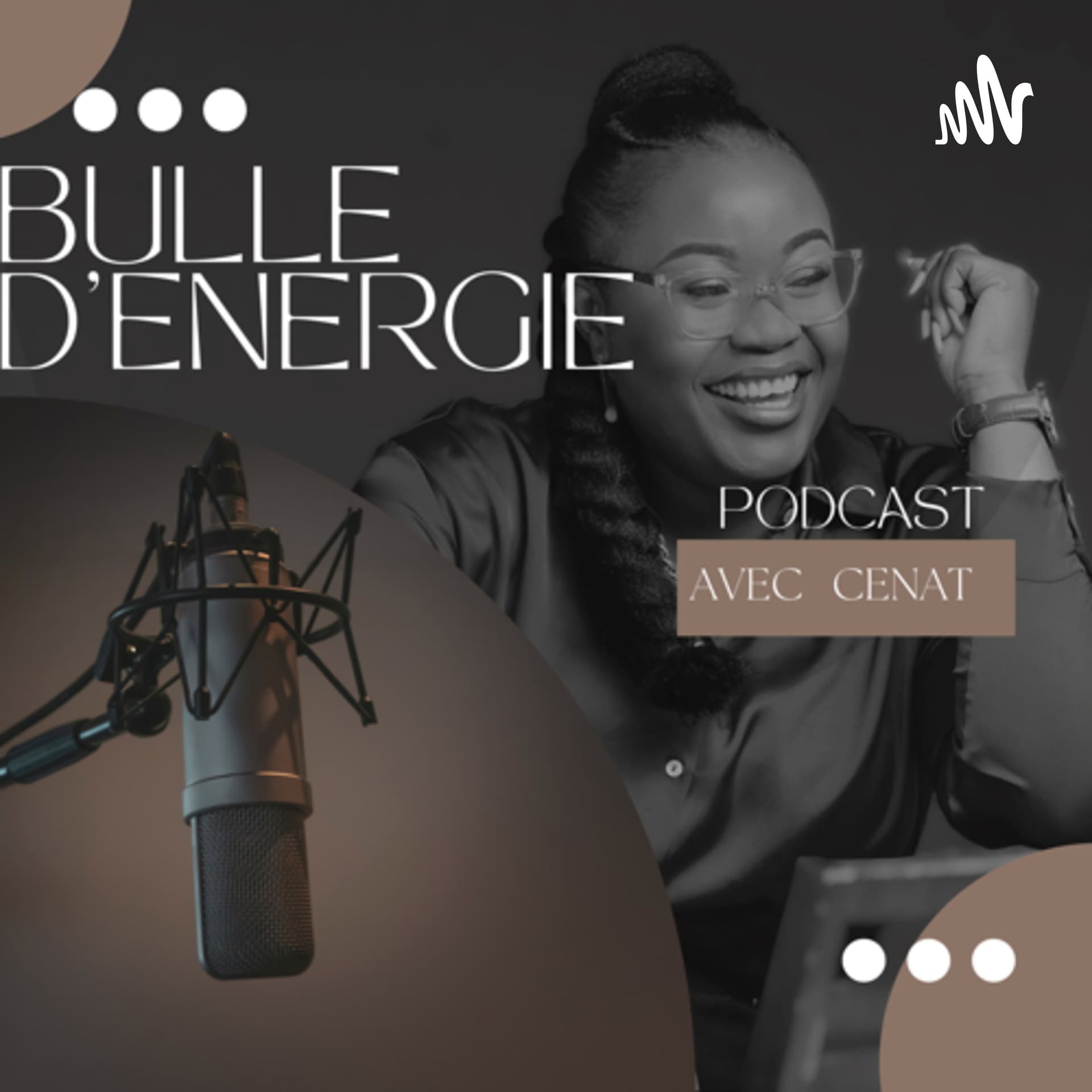 Bulle D'énergie - Podcasts